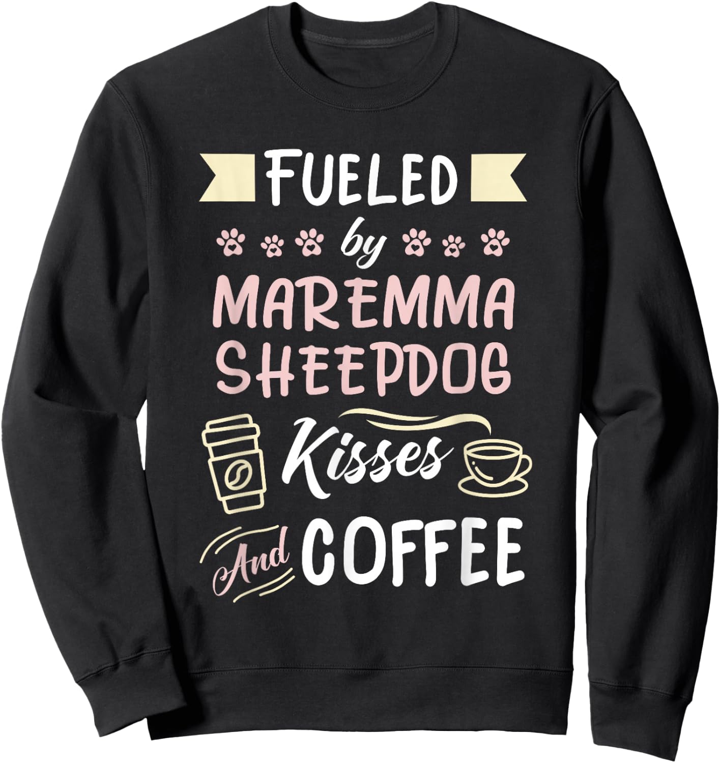 Maremma Sheepdog Mom Coffee Lover Sweatshirt - Sweatshirt | Black