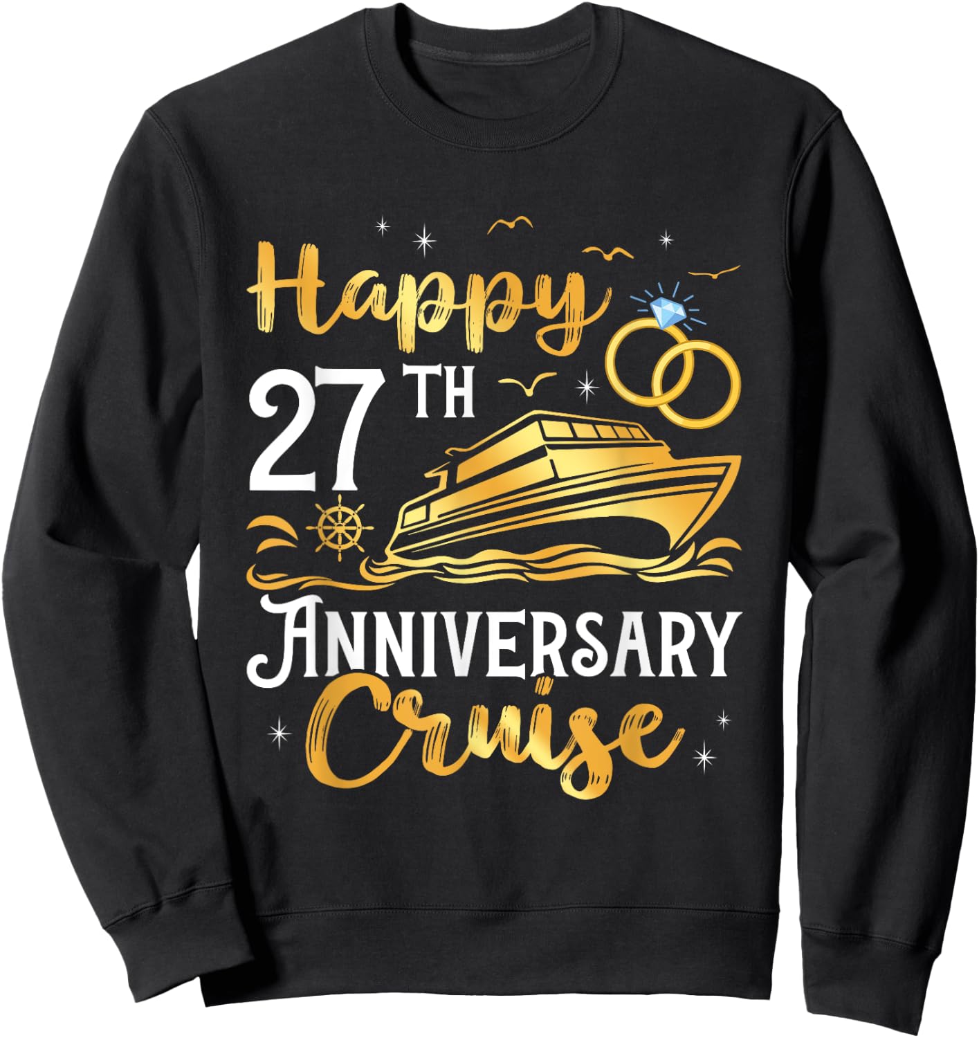 Happy 27th Anniversary Cruise Golden Wedding Trip Cruising Sweatshirt - Sweatshirt | Black