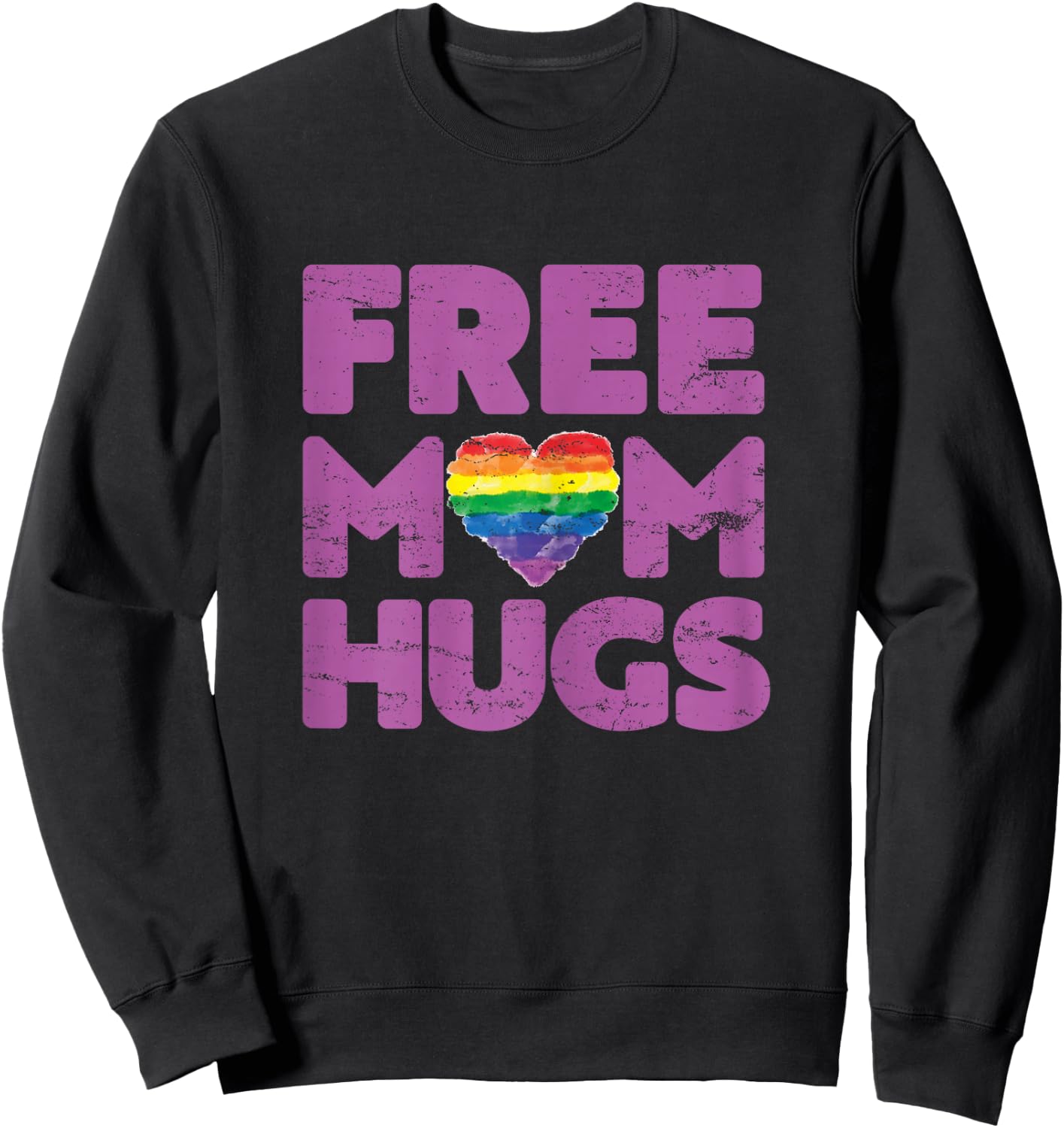 Free Mom Hugs , Free Mom Hugs Rainbow Gay Pride Sweatshirt - Sweatshirt | Black