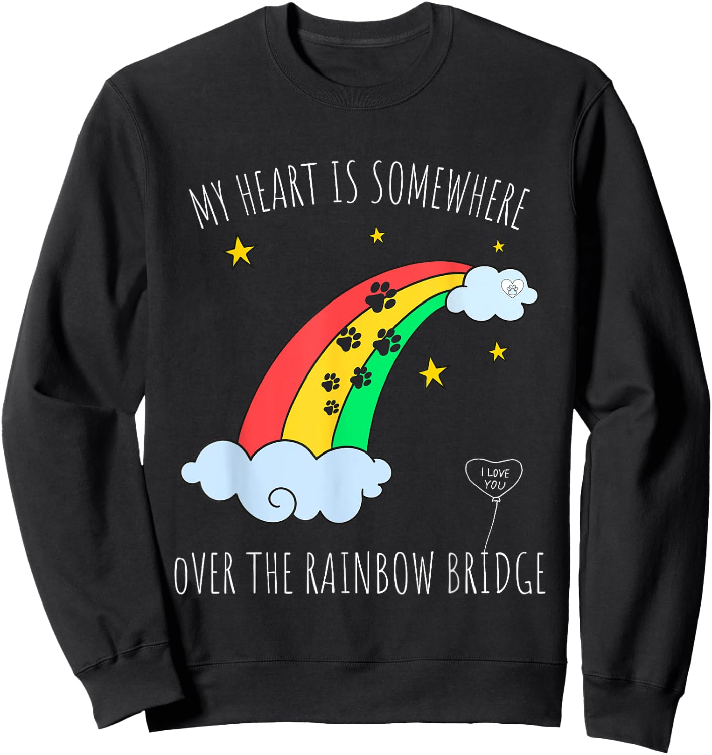 Loss of a Beloved Cat Dog. Rainbow Bridge Theme Men Women Kids Sweatshirt - Sweatshirt | Black