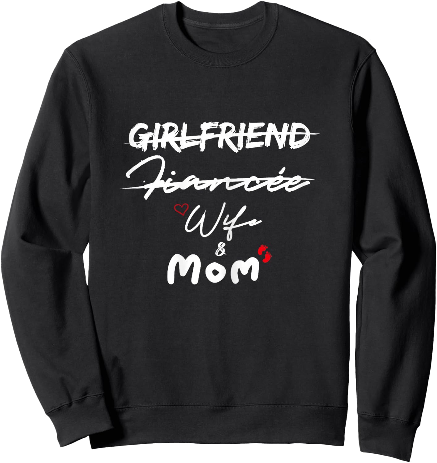 Girlfriend Fiancee wife mom gifts Sweatshirt - Sweatshirt | Black