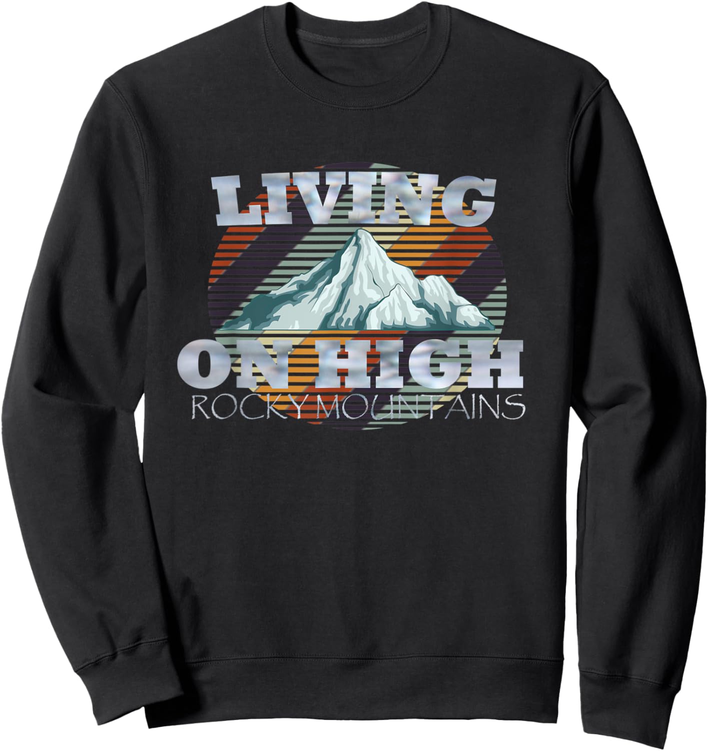 Vintage Living On High Rocky Mountains Sweatshirt - Sweatshirt | Black