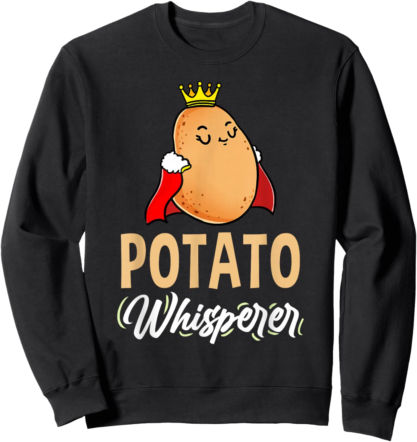 Potato Whisperer Potato Queen Sweatshirt - Sweatshirt | Black