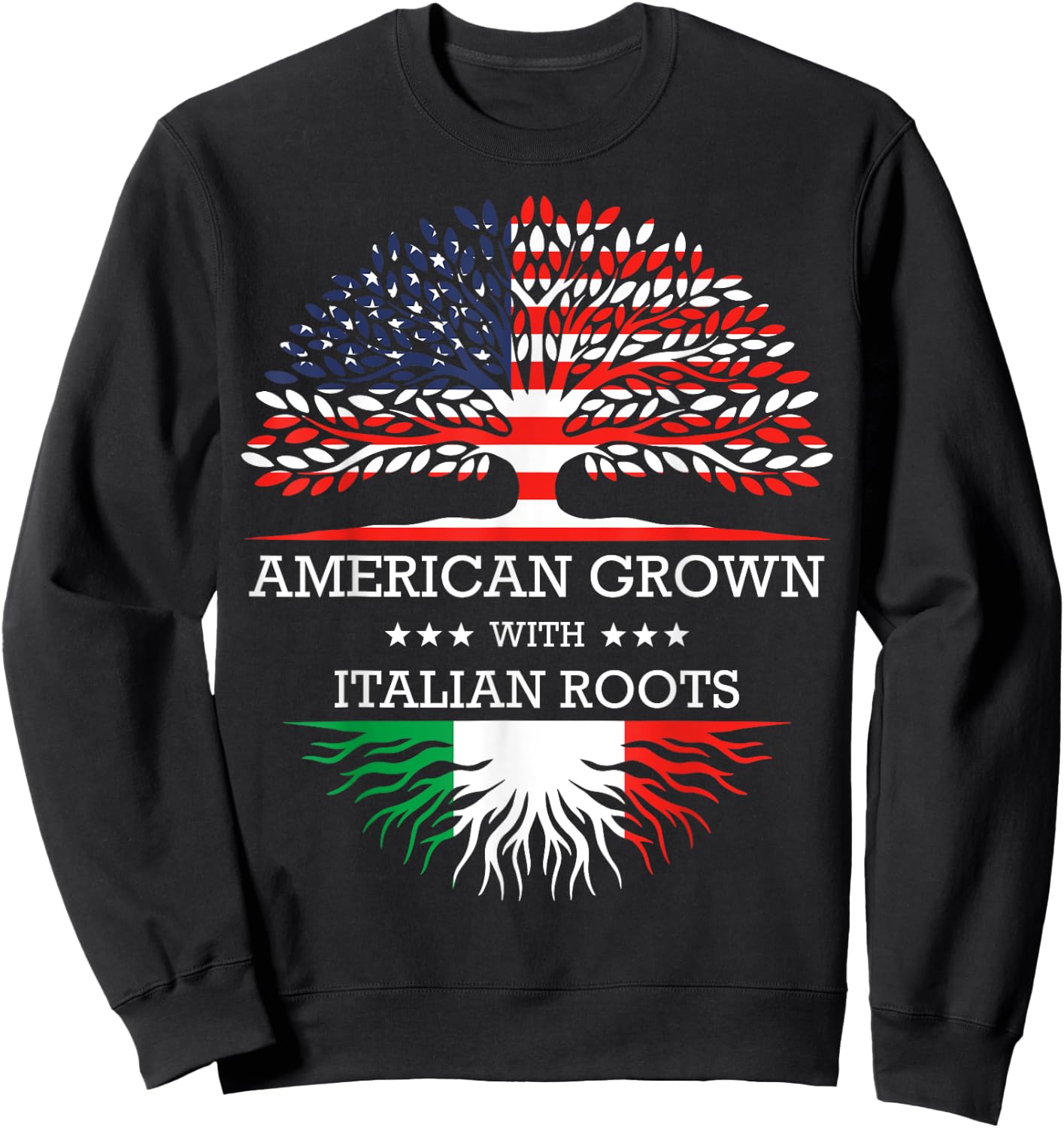 American Grown with Italian Roots USA Flag Sweatshirt - Sweatshirt | Black