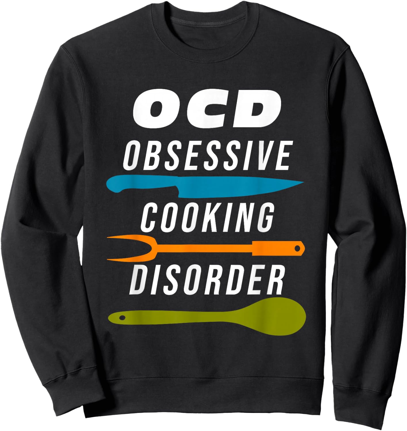 Funny Cooking Men Women Kids who LOVE to COOK Sweatshirt - Sweatshirt | Black