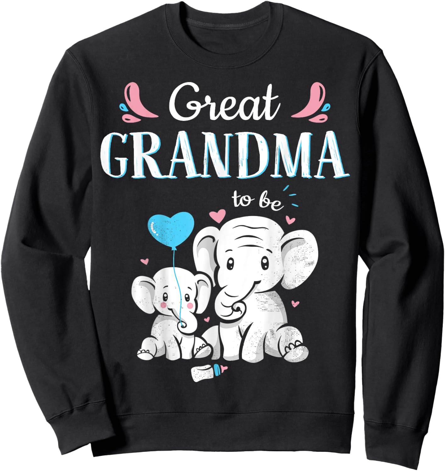 Great Grandma To Be Elephant Baby Shower Great Grandma Sweatshirt - Sweatshirt | Black