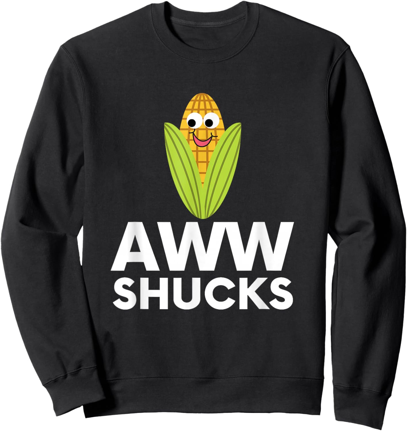 Aww Shucks Funny Corn Pun Sweatshirt - Sweatshirt | Black