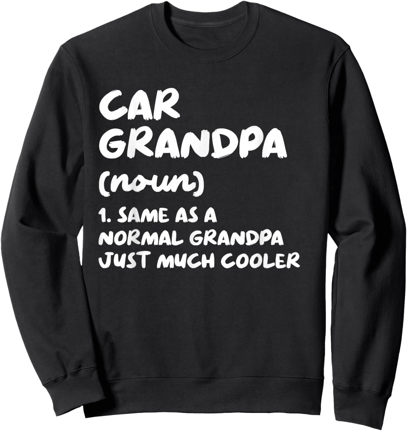 Car Grandpa Definition Funny Garage Car Mechanic Sweatshirt - Sweatshirt | Black