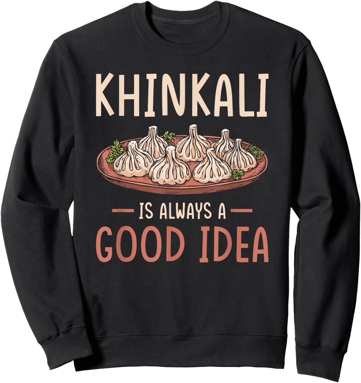 Khinkali Georgia Cousine funny Khinkali Sweatshirt - Sweatshirt | Black