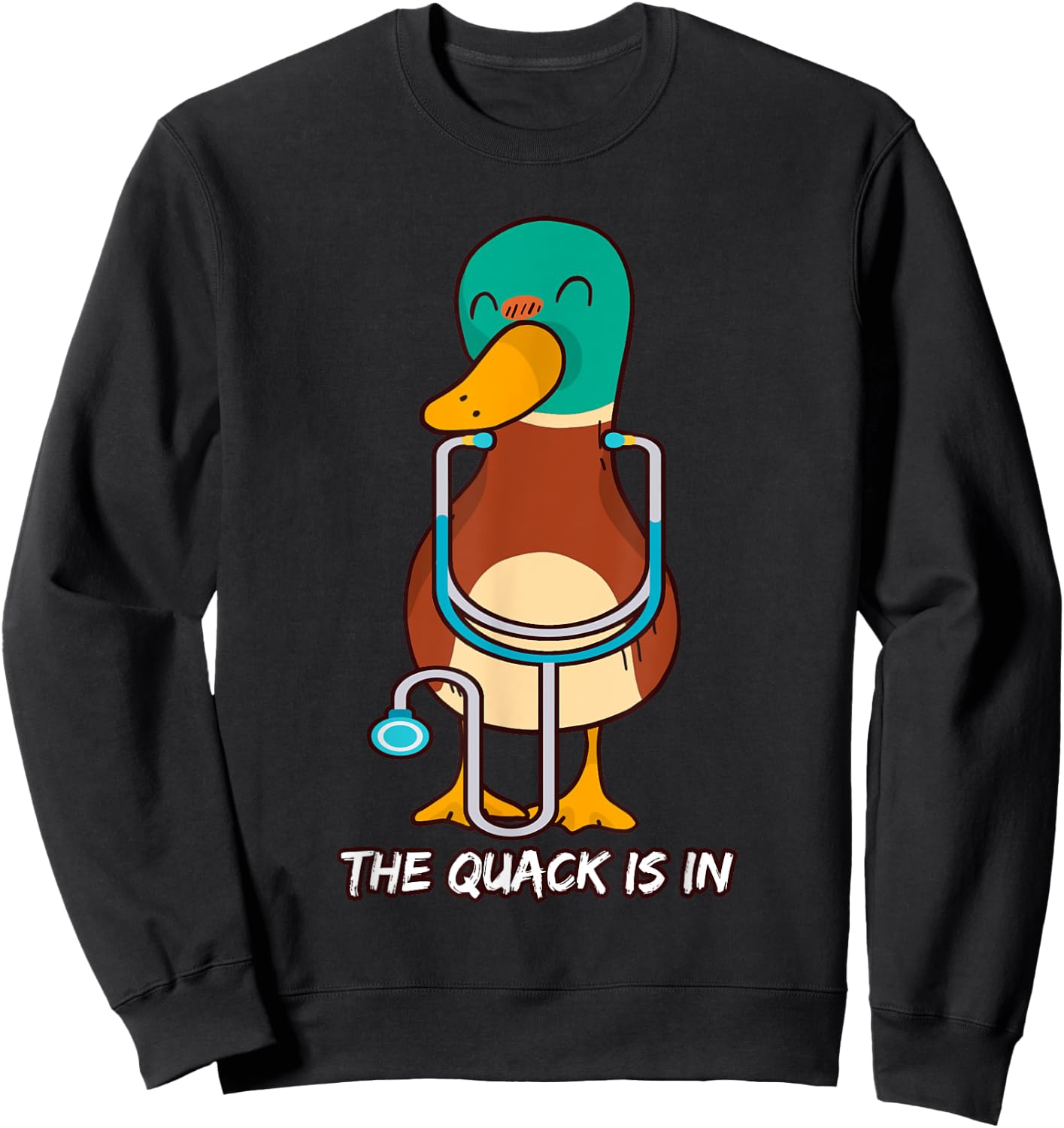 The Quack Is In Quack Doctor Sweatshirt - Sweatshirt | Black