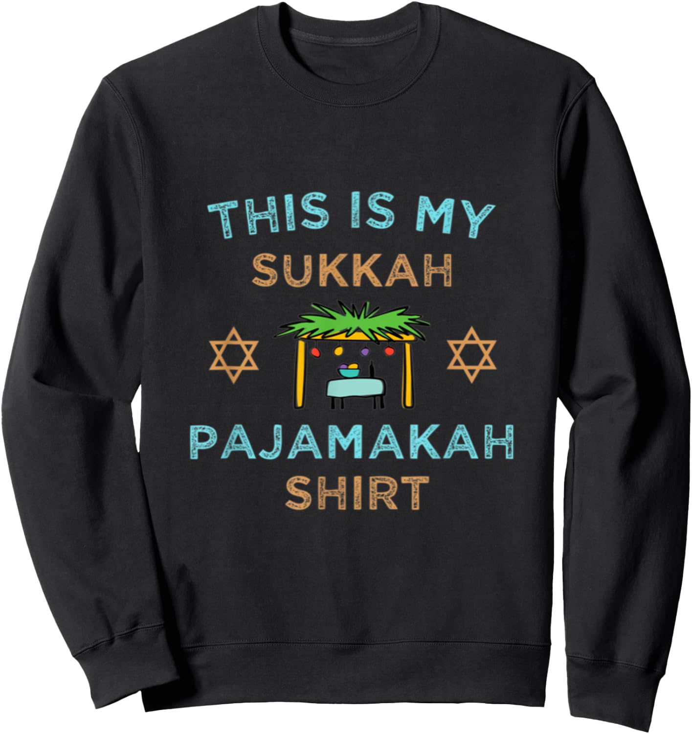 This Is My Sukkah Pajamakah Sukkot Pajama Jewish Sleeping Sweatshirt - Sweatshirt | Black