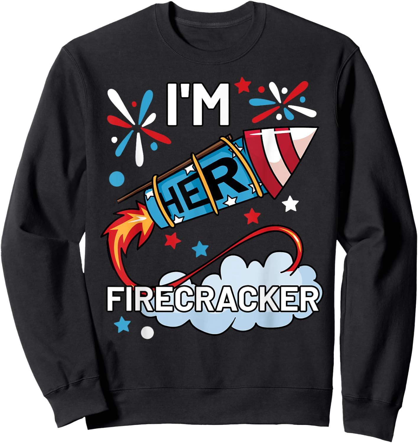I'm Her Firecracker July 4th Matching Couple Cute Sweatshirt - Sweatshirt | Black