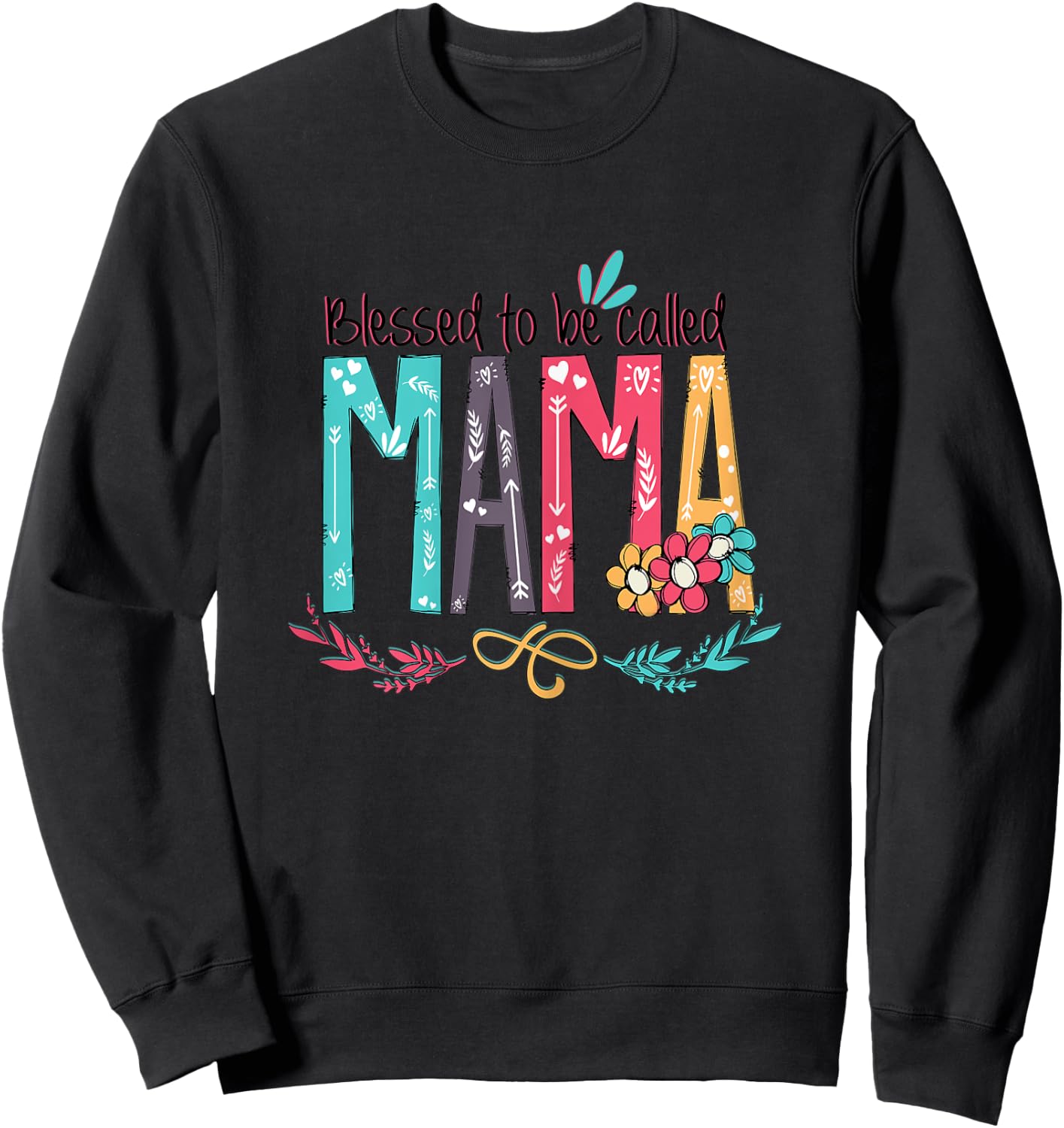 Blessed to be called MaMa Colorful gifts-Grandma Sweatshirt - Sweatshirt | Black