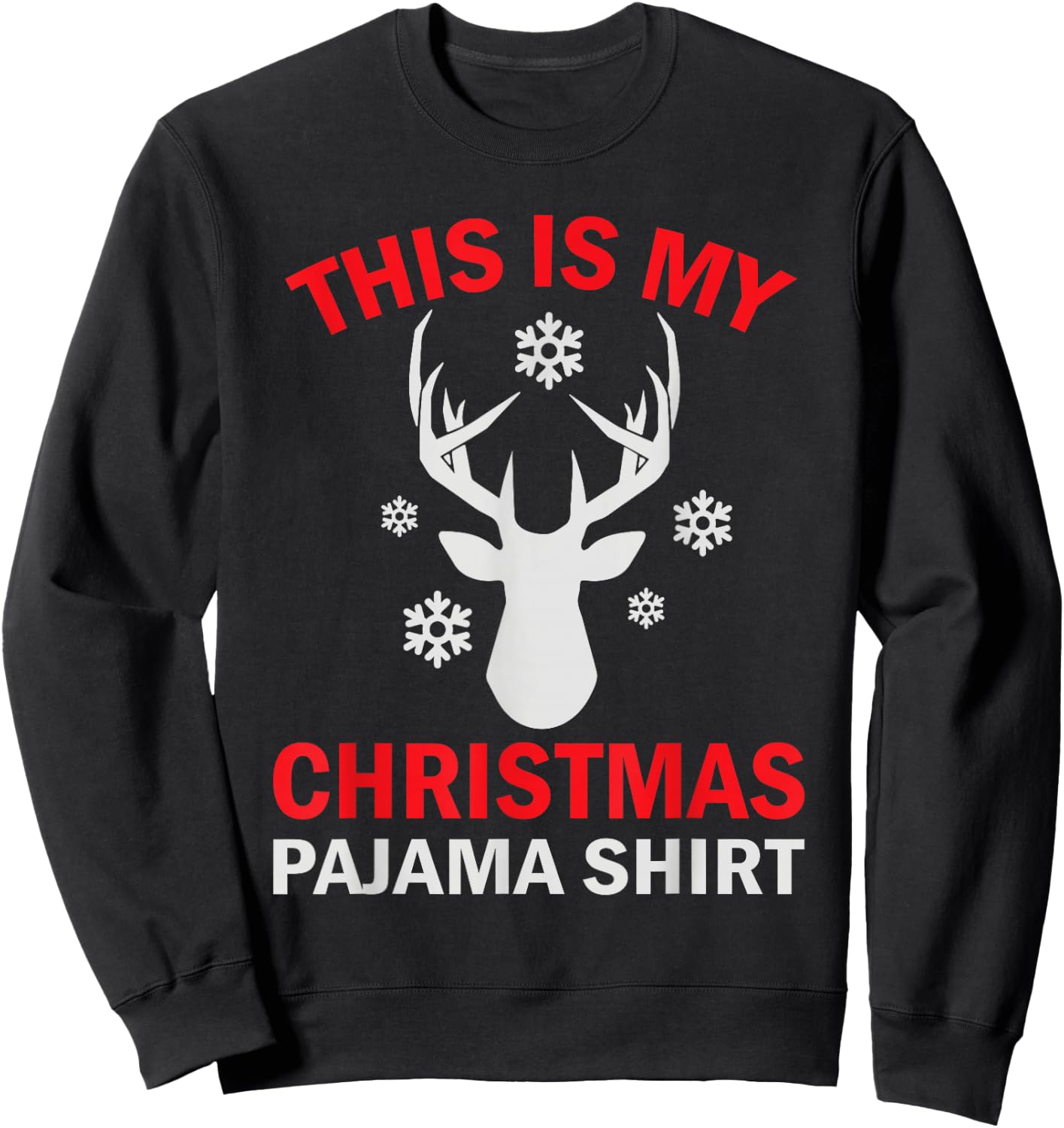 This Is My Christmas Pajama Deer Hunter Sweatshirt - Sweatshirt | Black