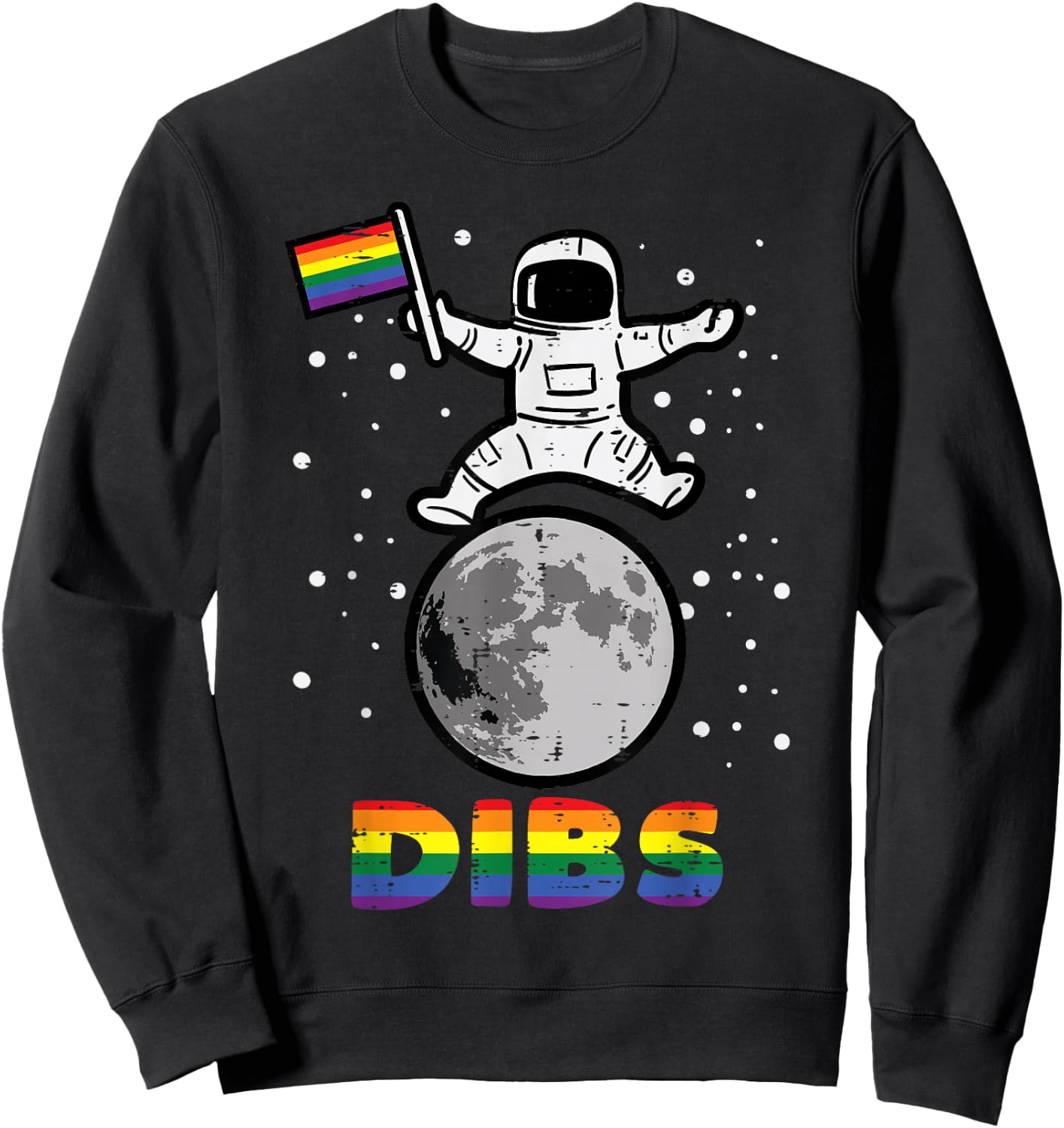 Gay Astronaut Moon Flag Dibs Rainbow Pride Month Lgbt Ally Sweatshirt - Sweatshirt | Black