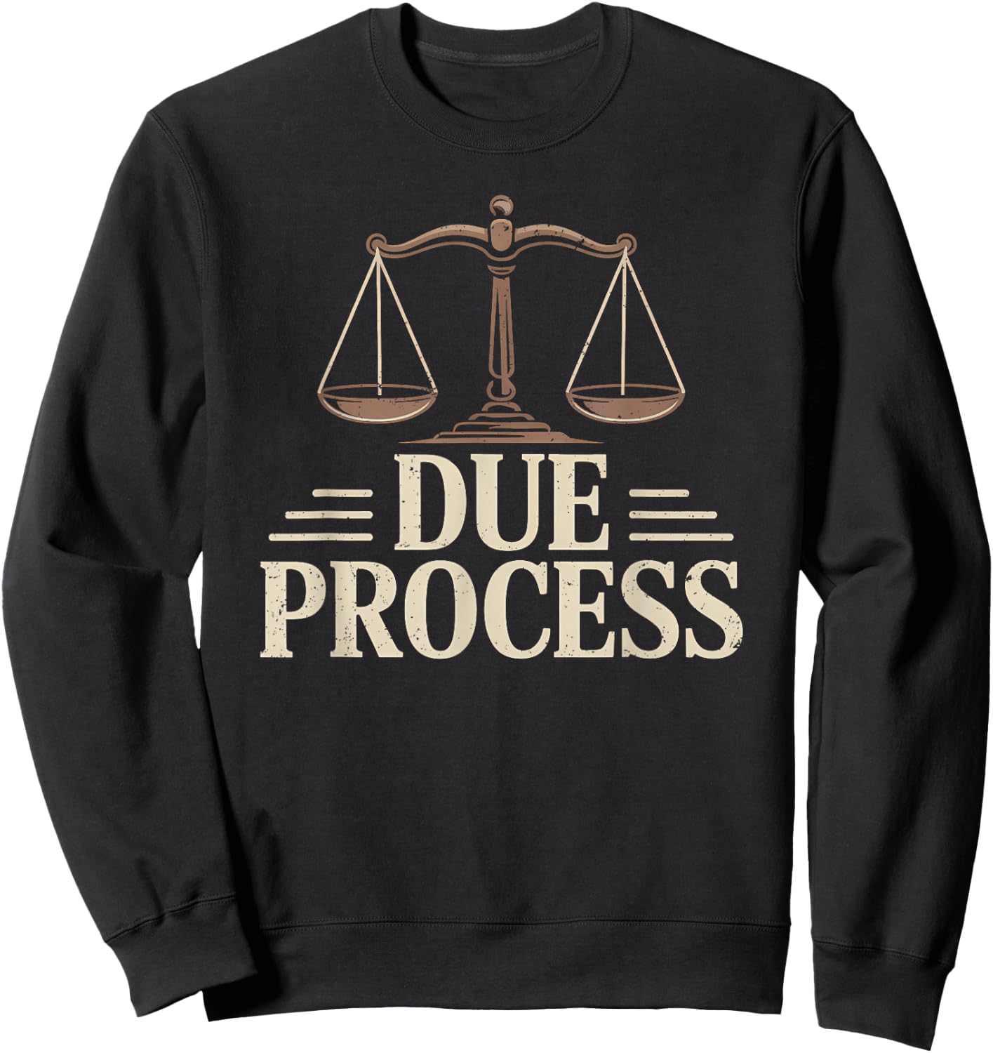Due Process for All Legal Rights Civil Rights Lawyer Sweatshirt - Sweatshirt | Black