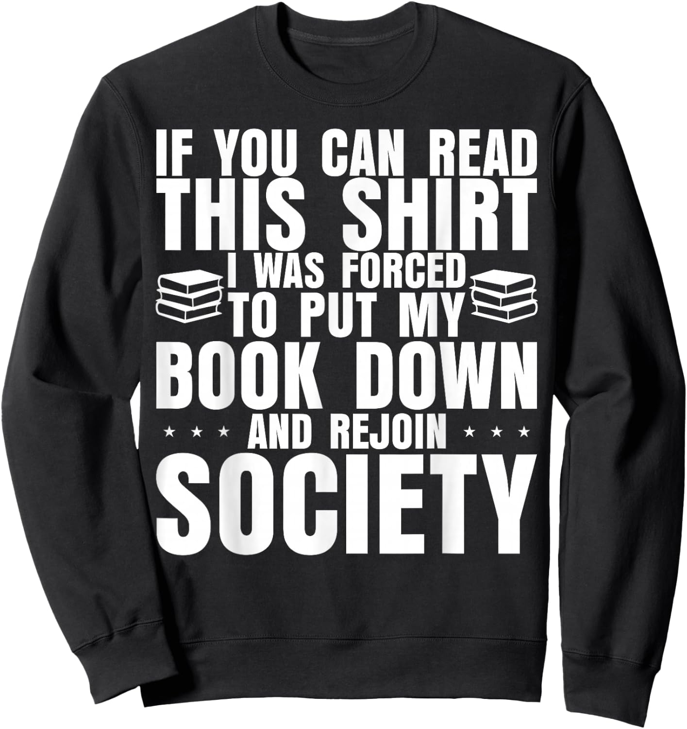 If You Can Read This Bookworm Reader Reading Lover Sweatshirt - Sweatshirt | Black