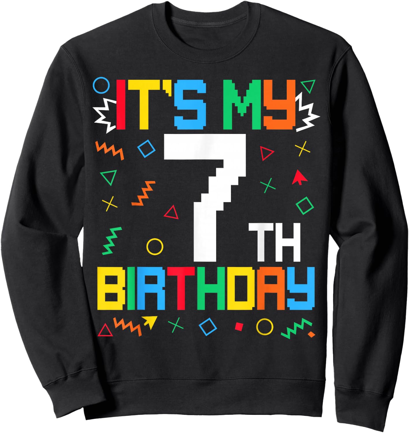 It's My 7th Birthday Gamer Kids Video Game Birthday Sweatshirt - Sweatshirt | Black