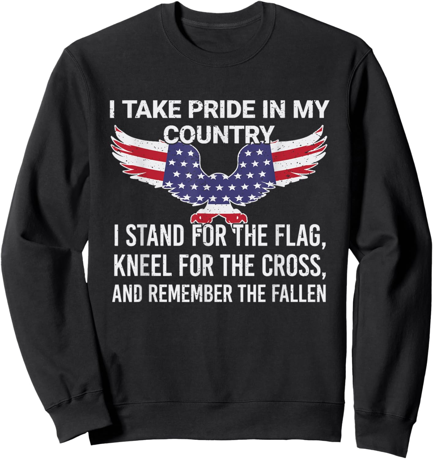 I take pride in my country Veteran Patriot America Sweatshirt - Sweatshirt | Black