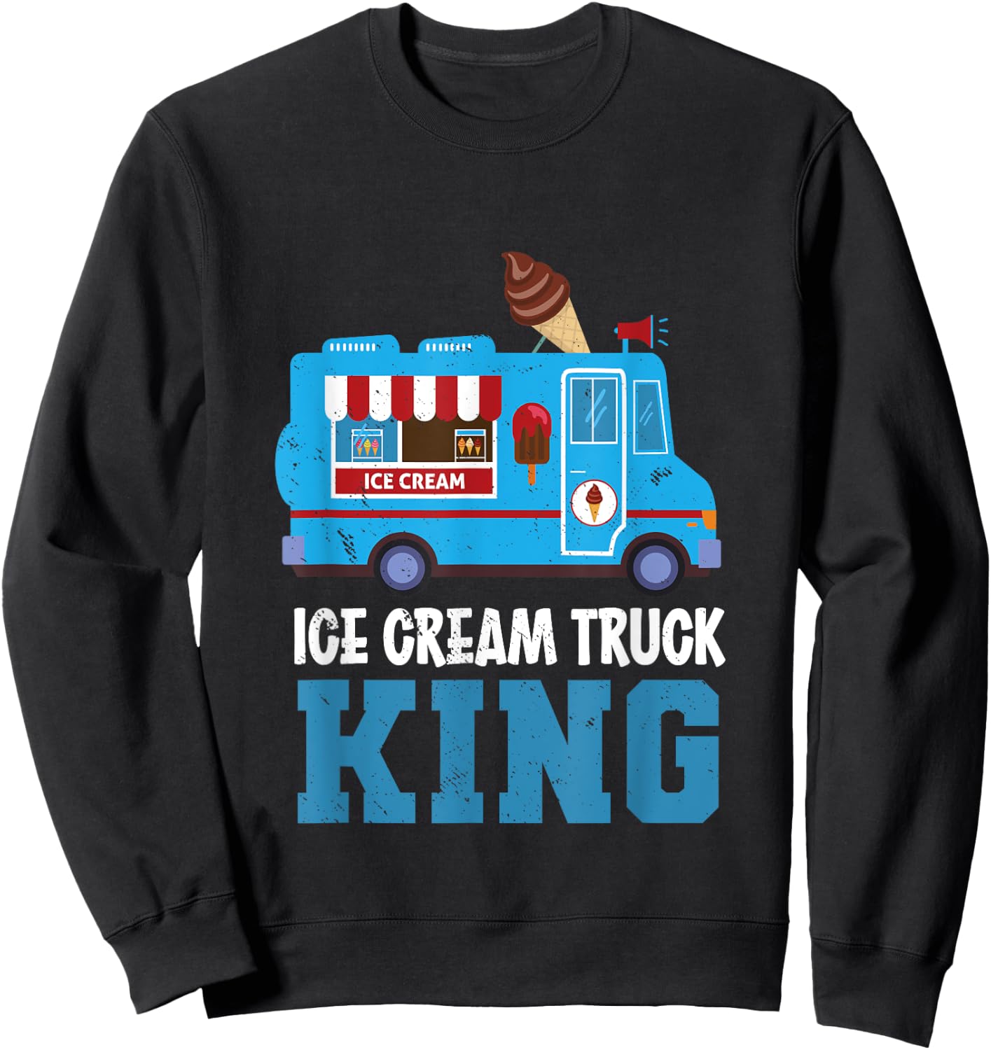 Ice Cream Truck King Nostalgia Summer Ice Cream Truck Driver Sweatshirt - Sweatshirt | Black