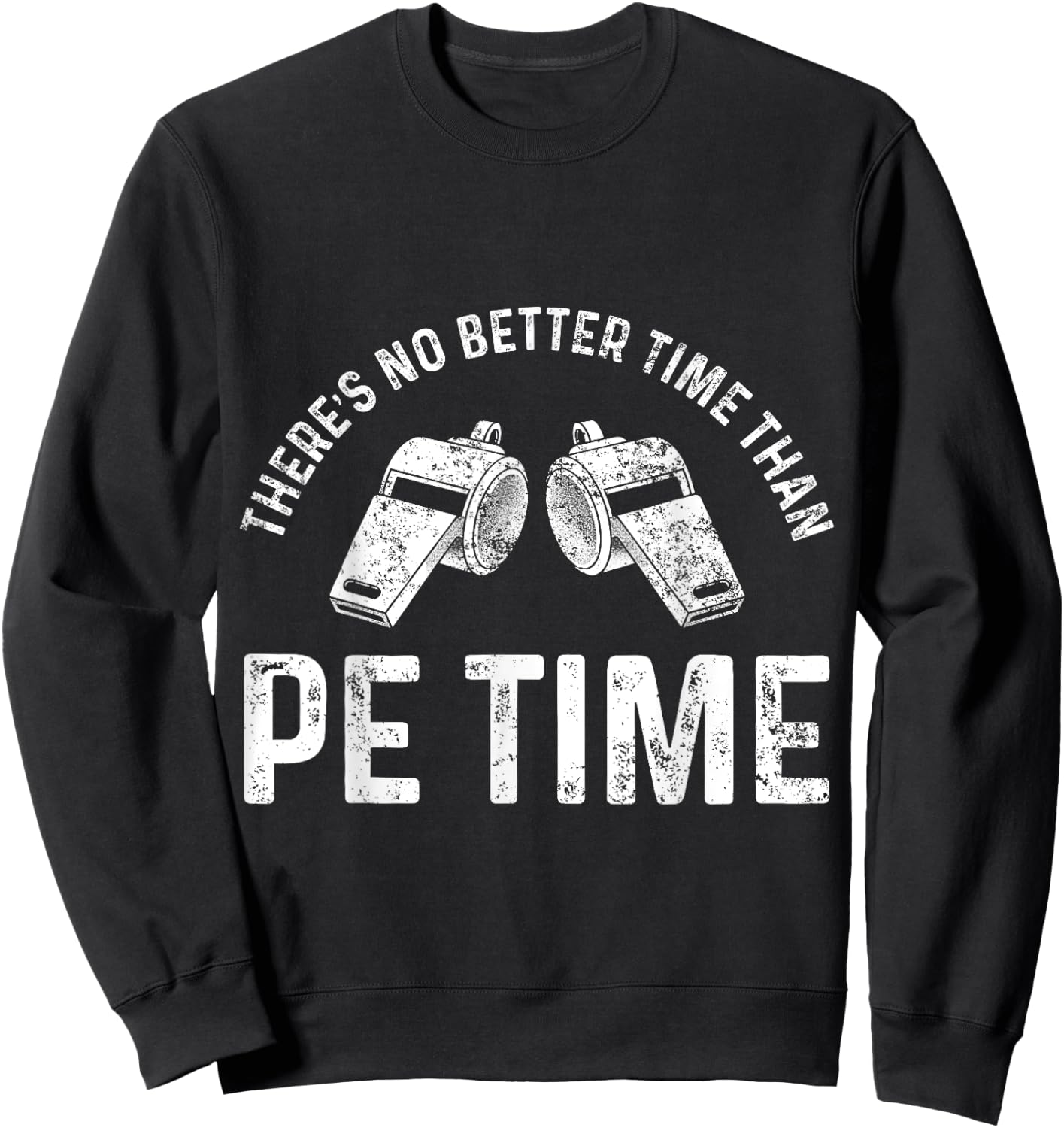 PE Physical Education Teacher Better Time Gifts Women Sweatshirt - Sweatshirt | Black