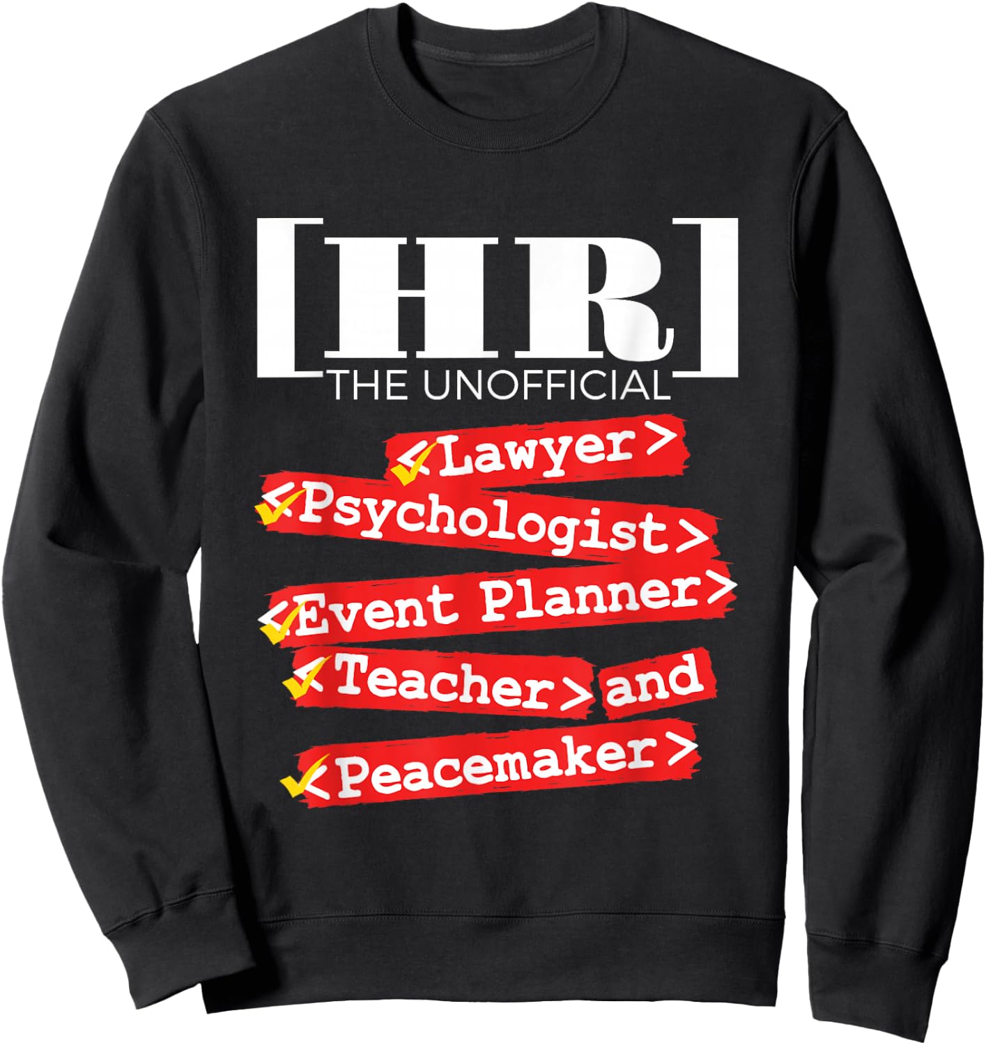 HR Unofficial Roles - Funny Human Resources Sweatshirt - Sweatshirt | Black