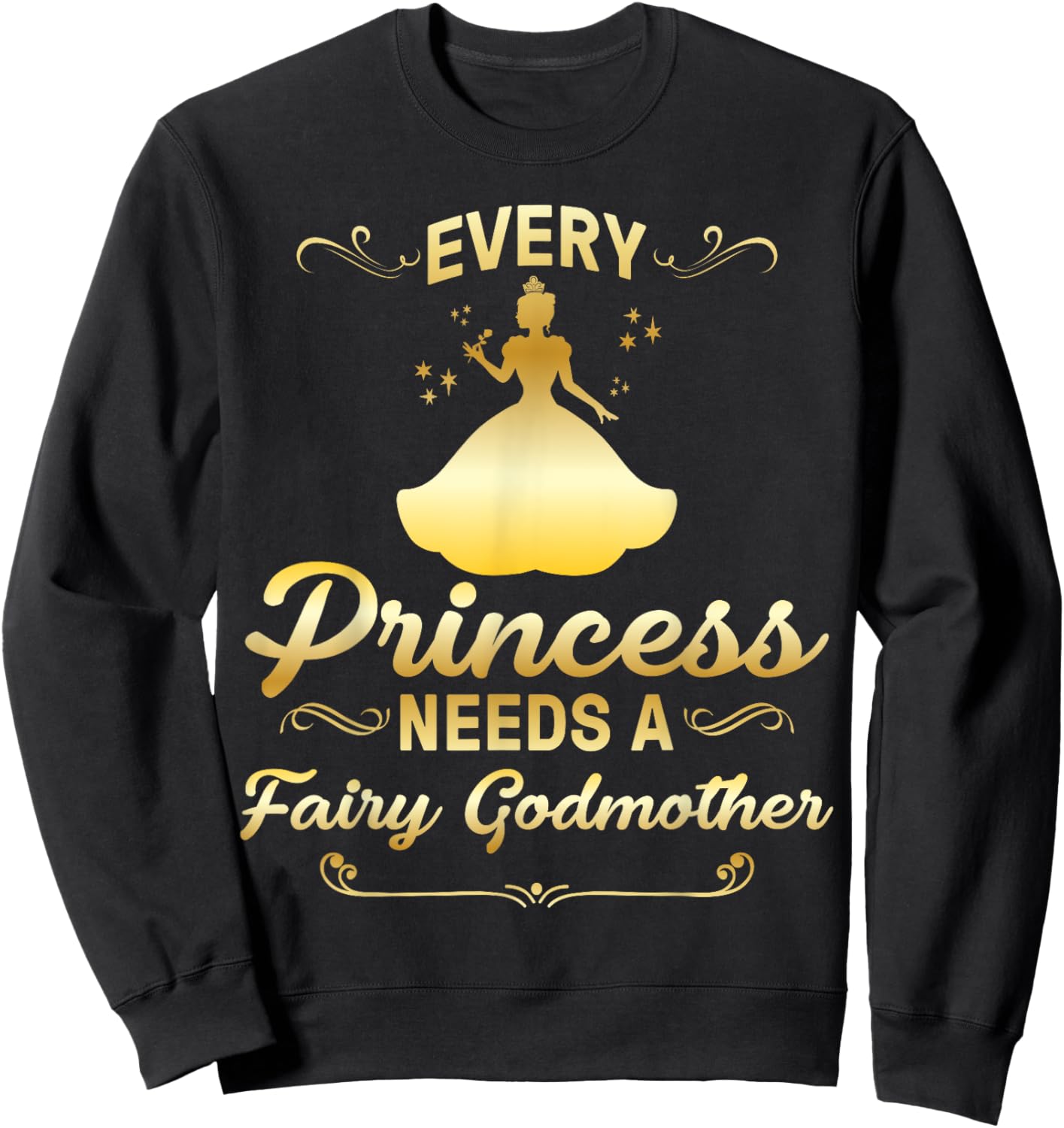 Funny Fairy Godmother Gift Cool Princess Godmother Sweatshirt - Sweatshirt | Black