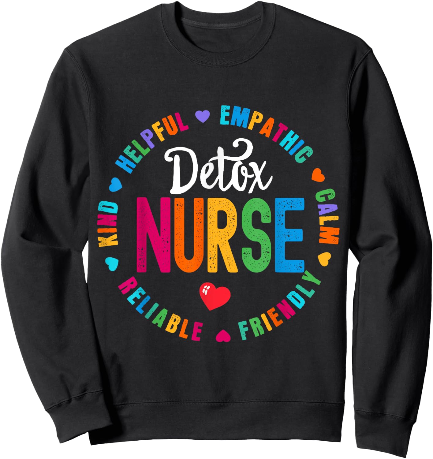 Detox Nurse Squad Appreciation Week Thank you Sweatshirt - Sweatshirt | Black