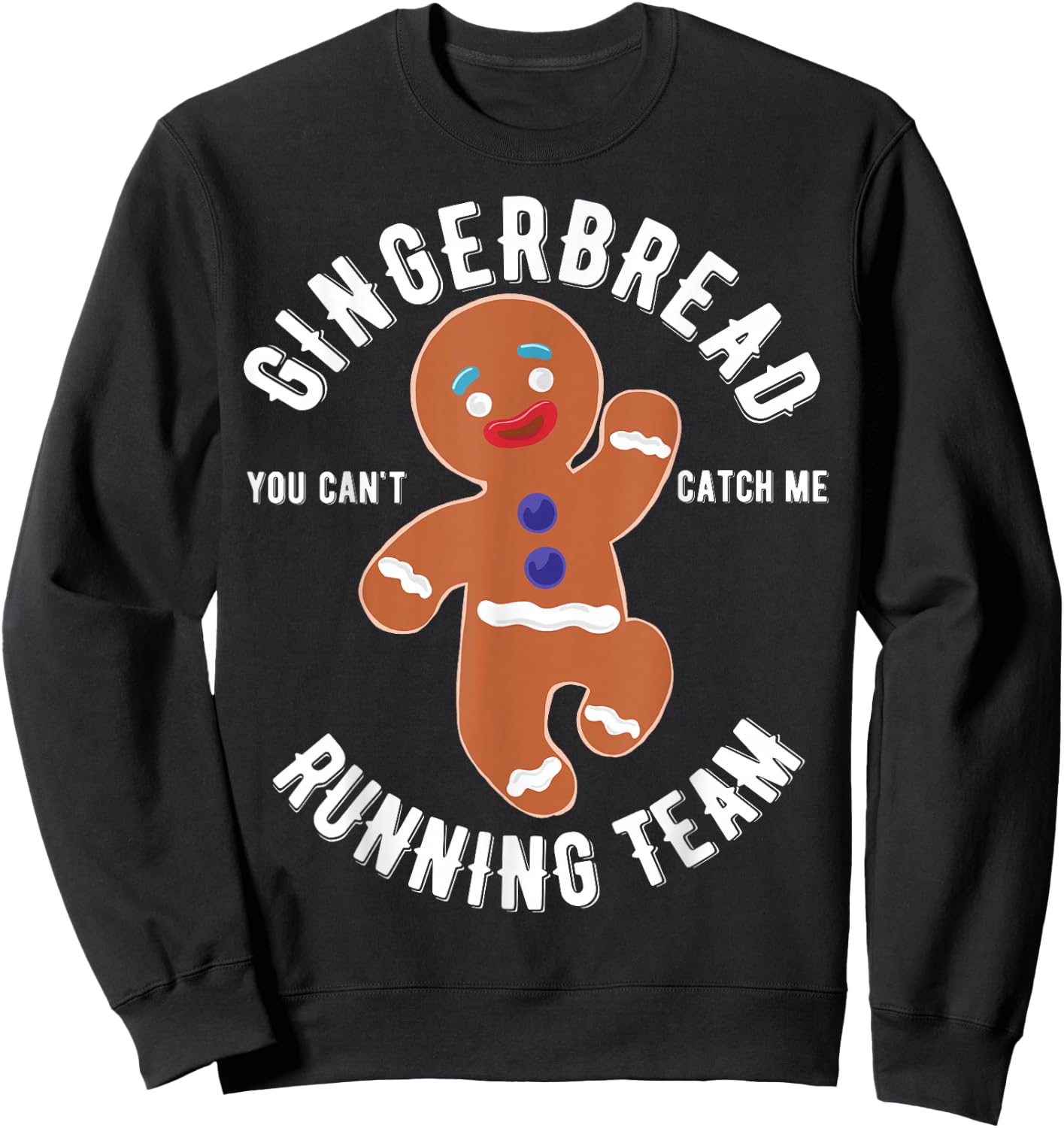 Gingerbread Running Team funny Gingerbread Christmas Sweatshirt - Sweatshirt | Black