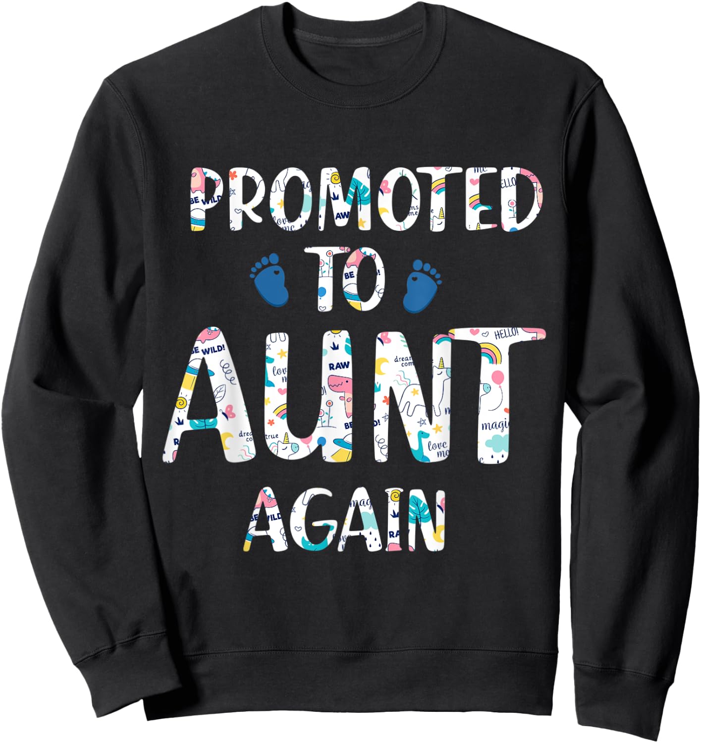 Funny Surprise Pregnancy Promoted to Auntie Again Sweatshirt - Sweatshirt | Black