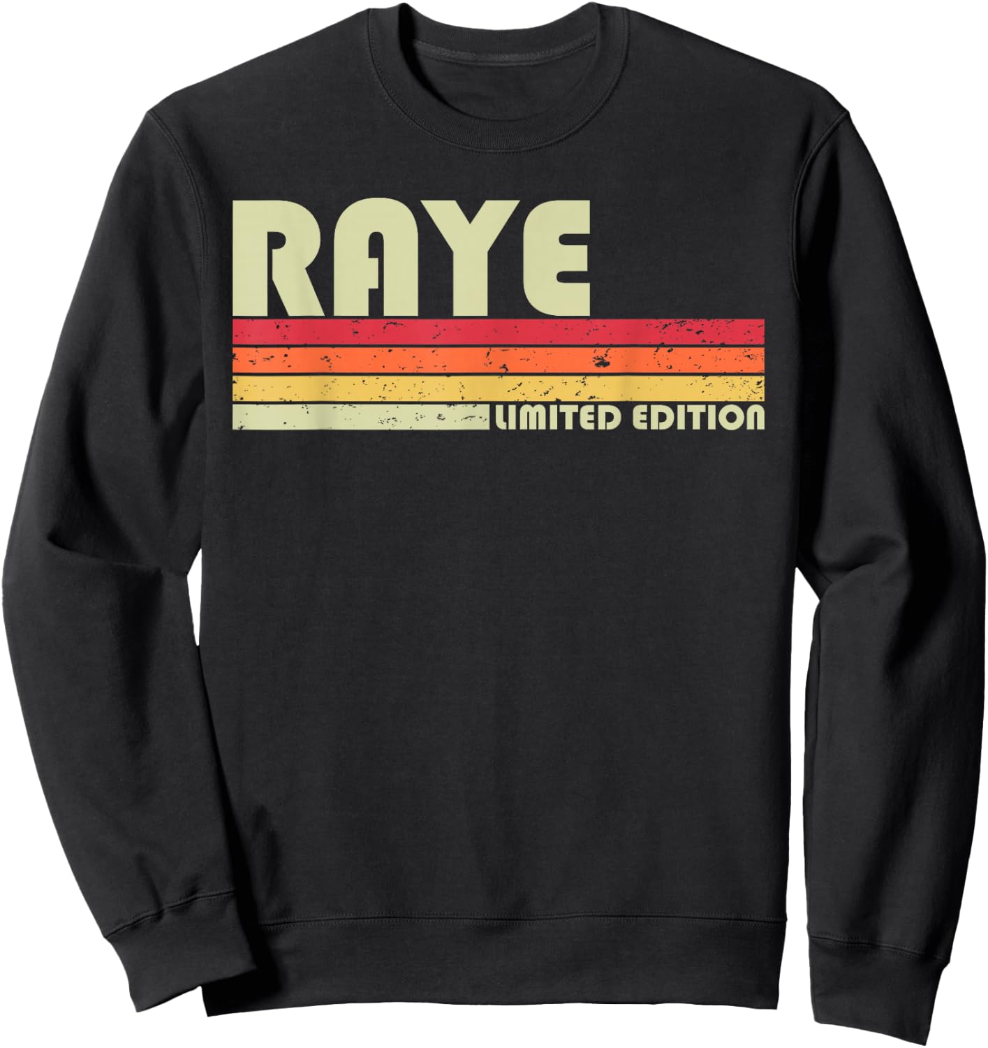RAYE Name Personalized Retro Vintage 80s 90s Birthday Sweatshirt - Sweatshirt | Black