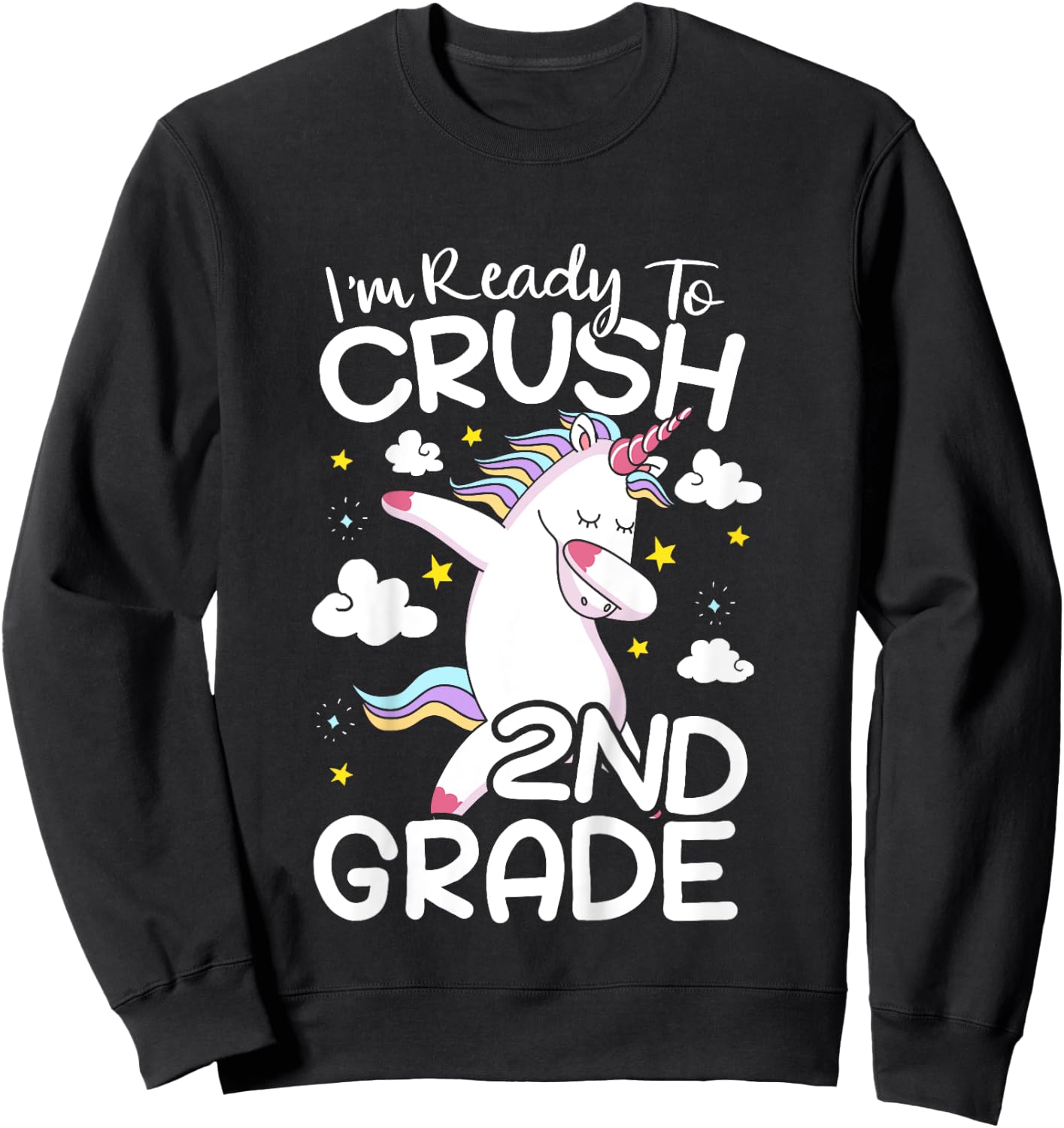Kids I'm Ready To Crush 2nd Grade First Day Of School Sweatshirt - Sweatshirt | Black