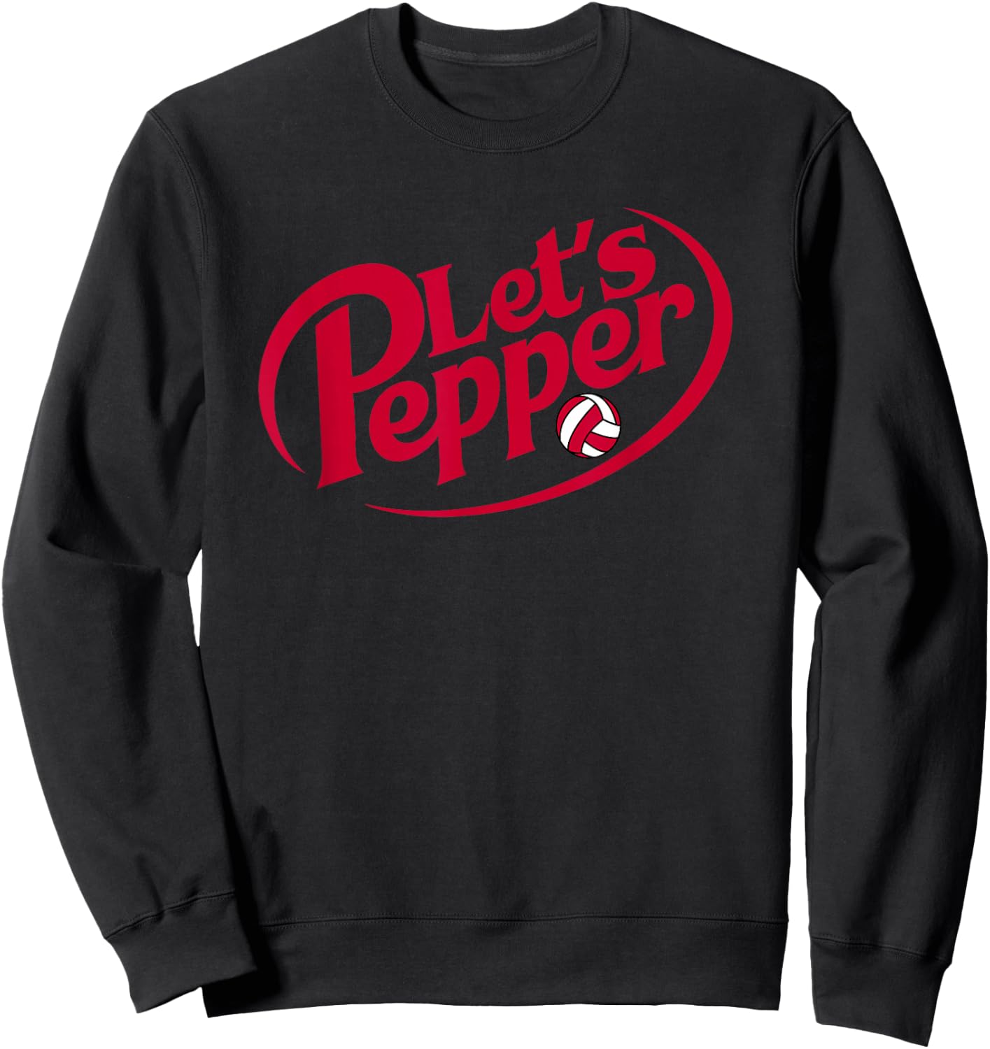 Funny Girls Volleyball Let's Pepper Practice Term Great Sweatshirt - Sweatshirt | Black