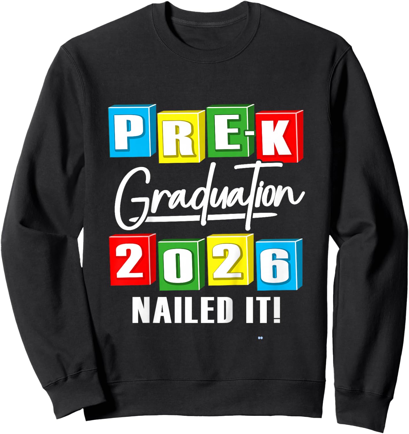 Kids Pre-K Grad 2026 Preschool Prek Graduation Sweatshirt - Sweatshirt | Black