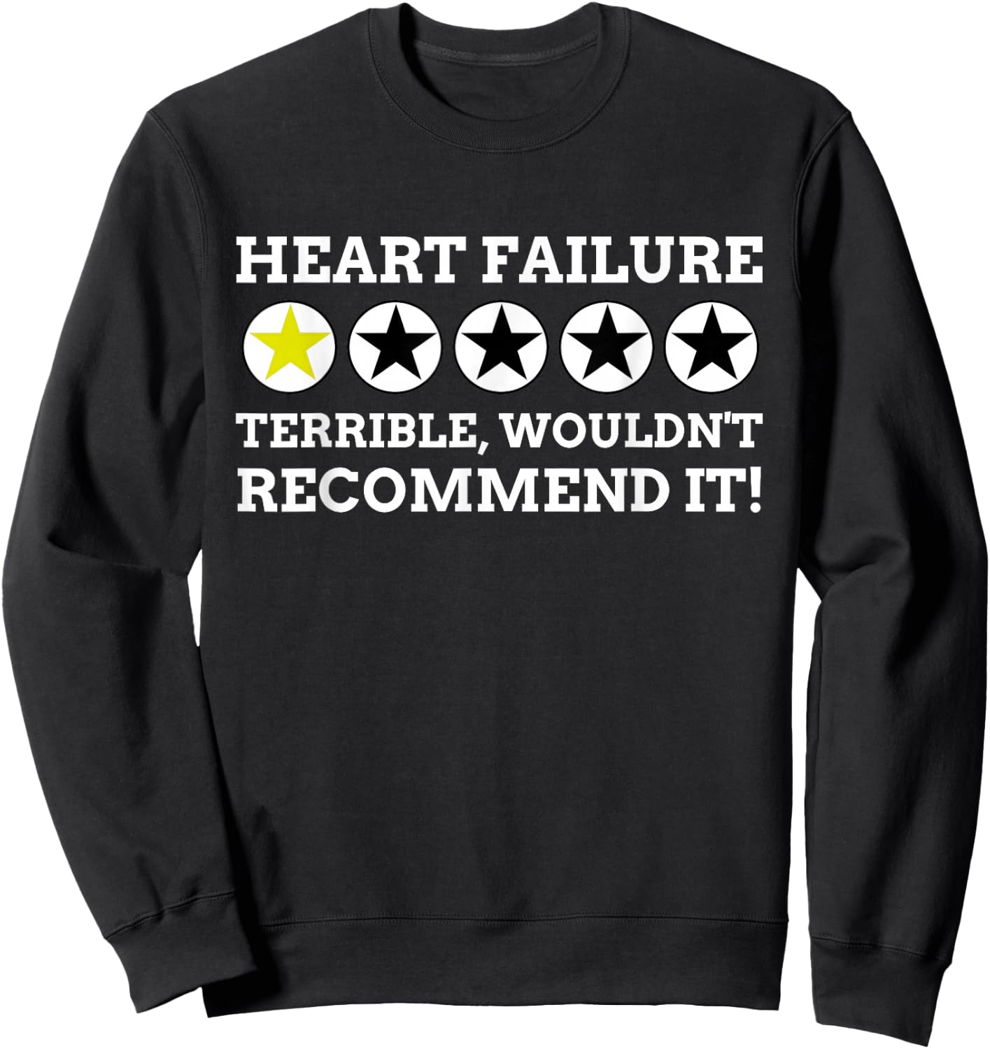 Heart Surgery Gifts, Funny Heart Failure Sweatshirt - Sweatshirt | Black