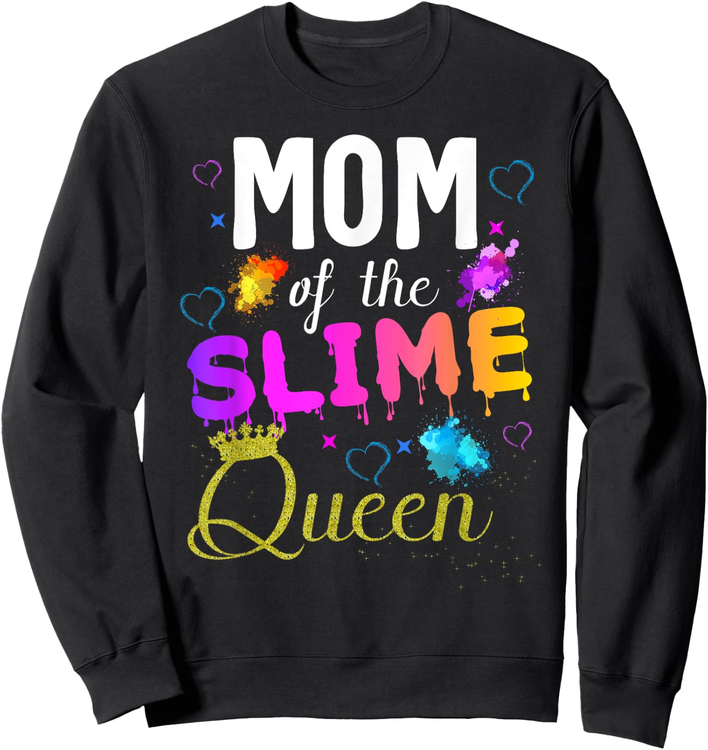 mom of the slime queen crown Birthday Matching Party outfit Sweatshirt - Sweatshirt | Black