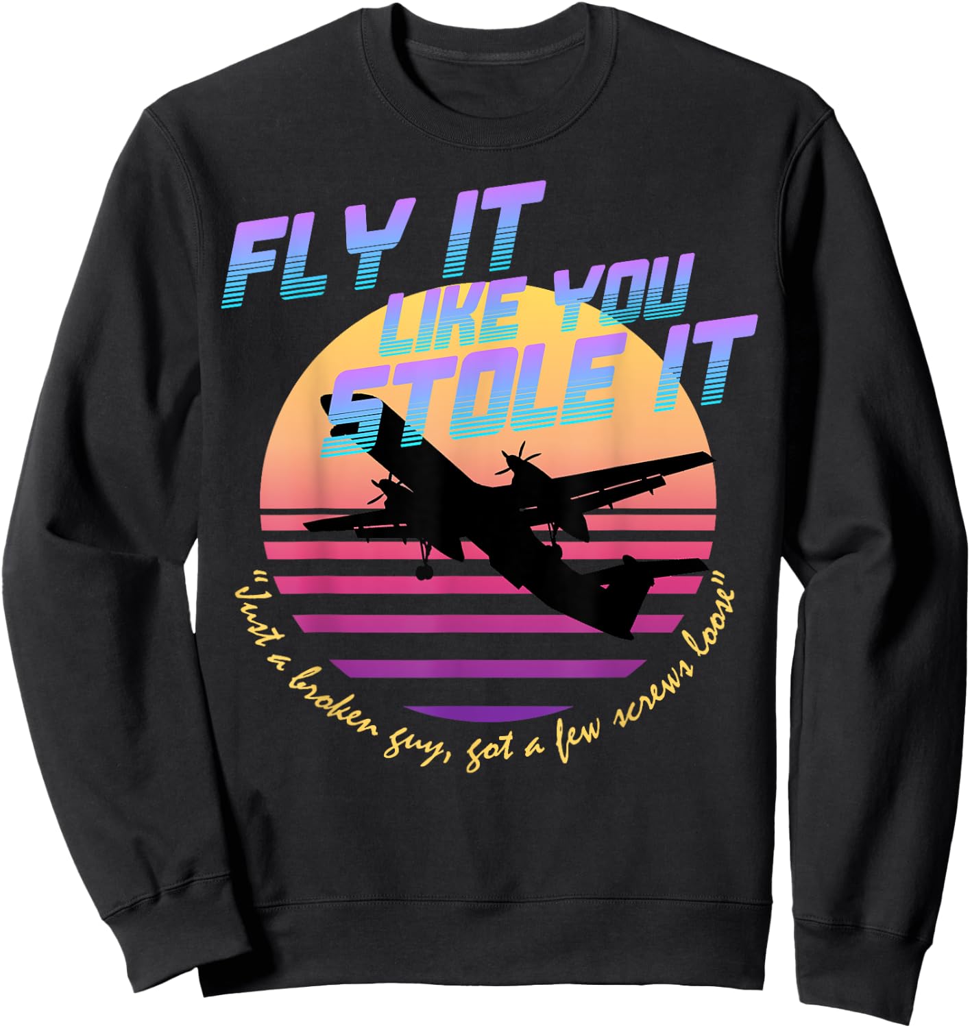 Fly It Like You Stole It - Sky King, Vaporwave, Aesthetic Sweatshirt - Sweatshirt | Black