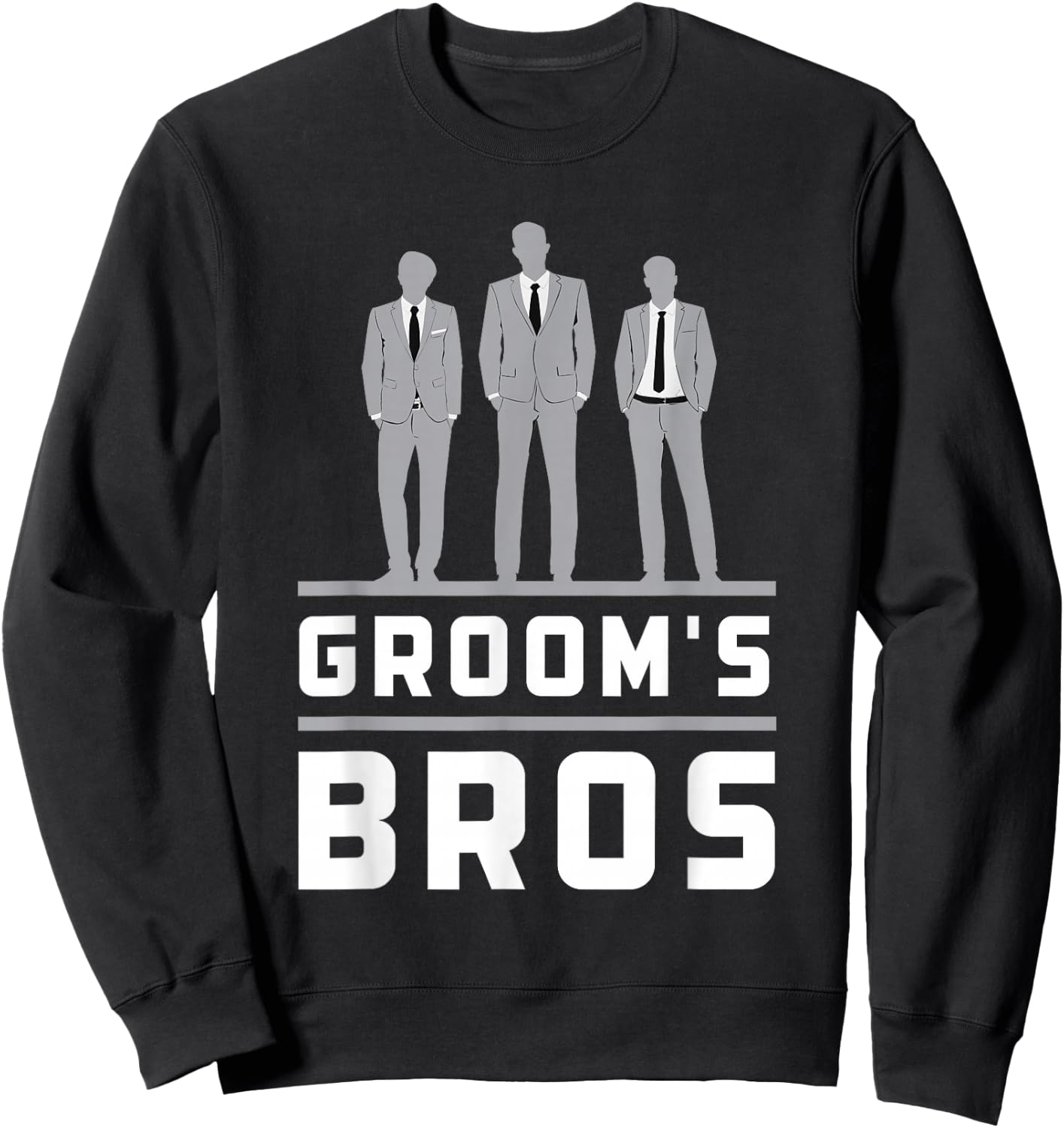 Groom's Bros Groomsmen Funny Wedding Groom Men Sweatshirt - Sweatshirt | Black