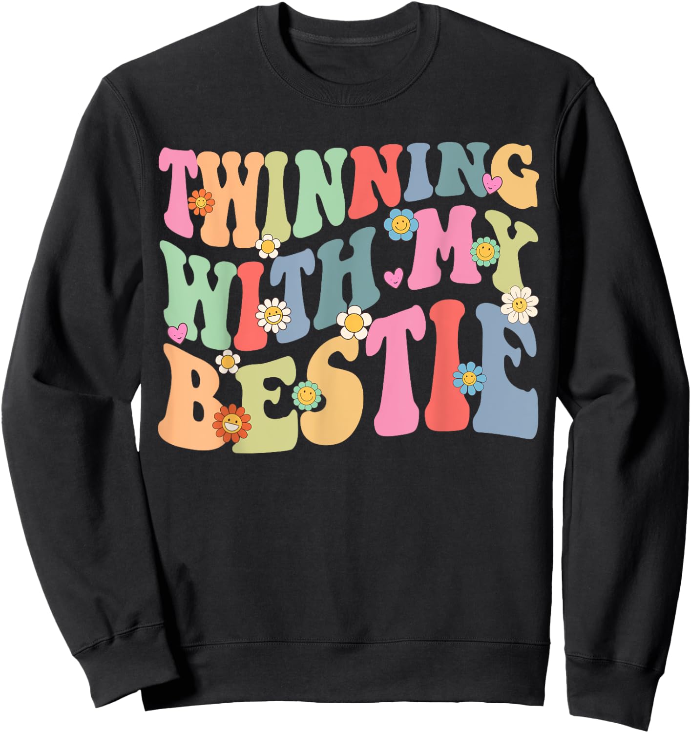 Twinning With My Bestie Spirit Week Twin Day Best Friend 70s Sweatshirt - Sweatshirt | Black
