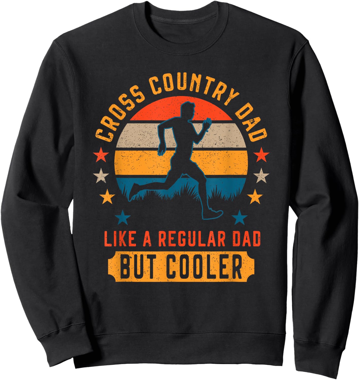 Cross Country Running Dad XC Running and Trail Running Sweatshirt - Sweatshirt | Black