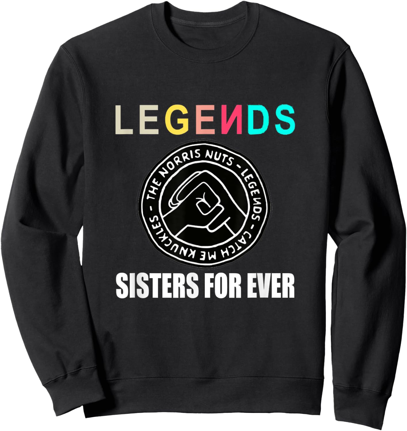 Norris Nuts Merch Norris Nuts Legends The Norris Nuts Sweatshirt - Sweatshirt | Black
