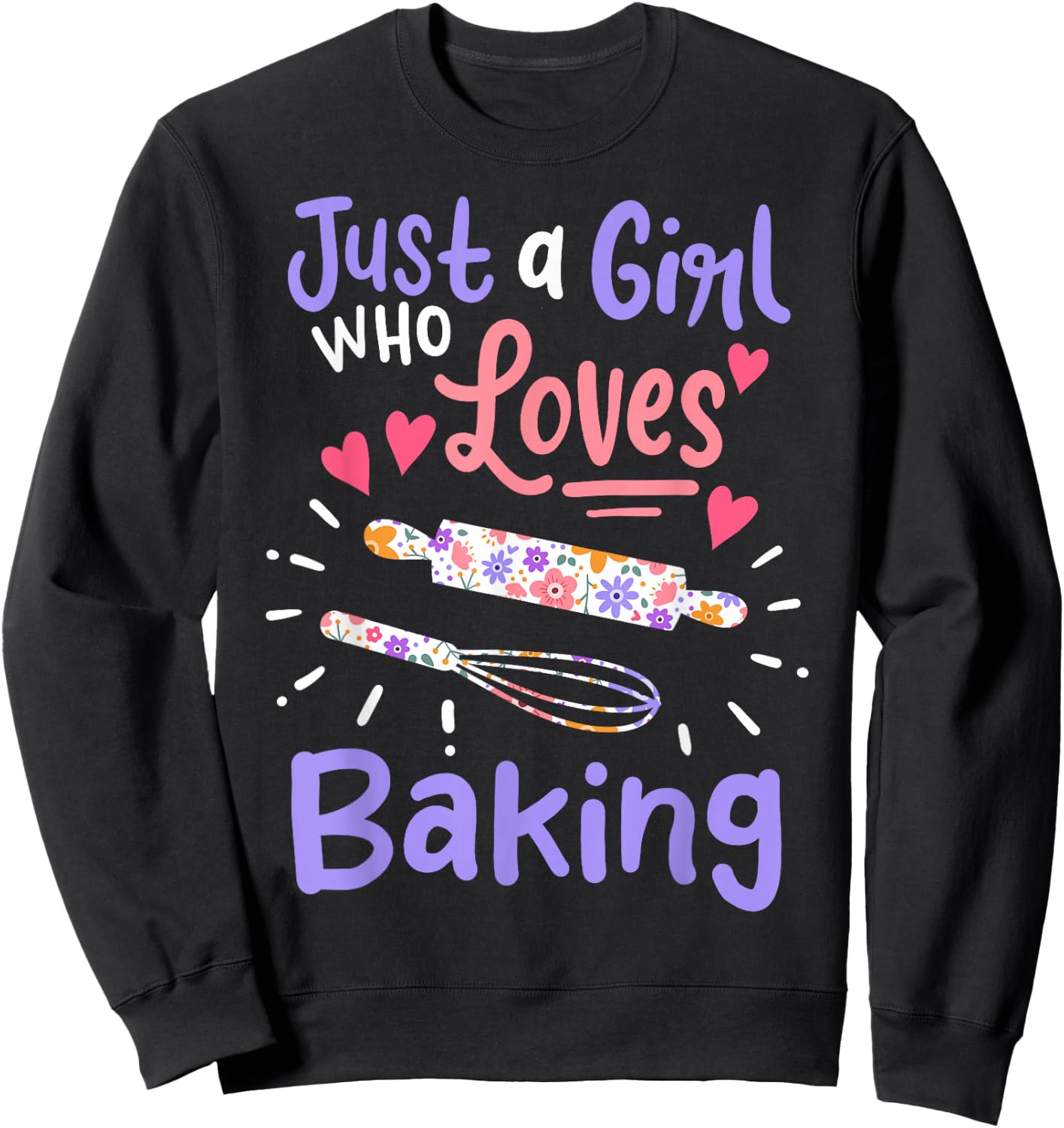 Only girls who love baking bakers Sweatshirt - Sweatshirt | Black