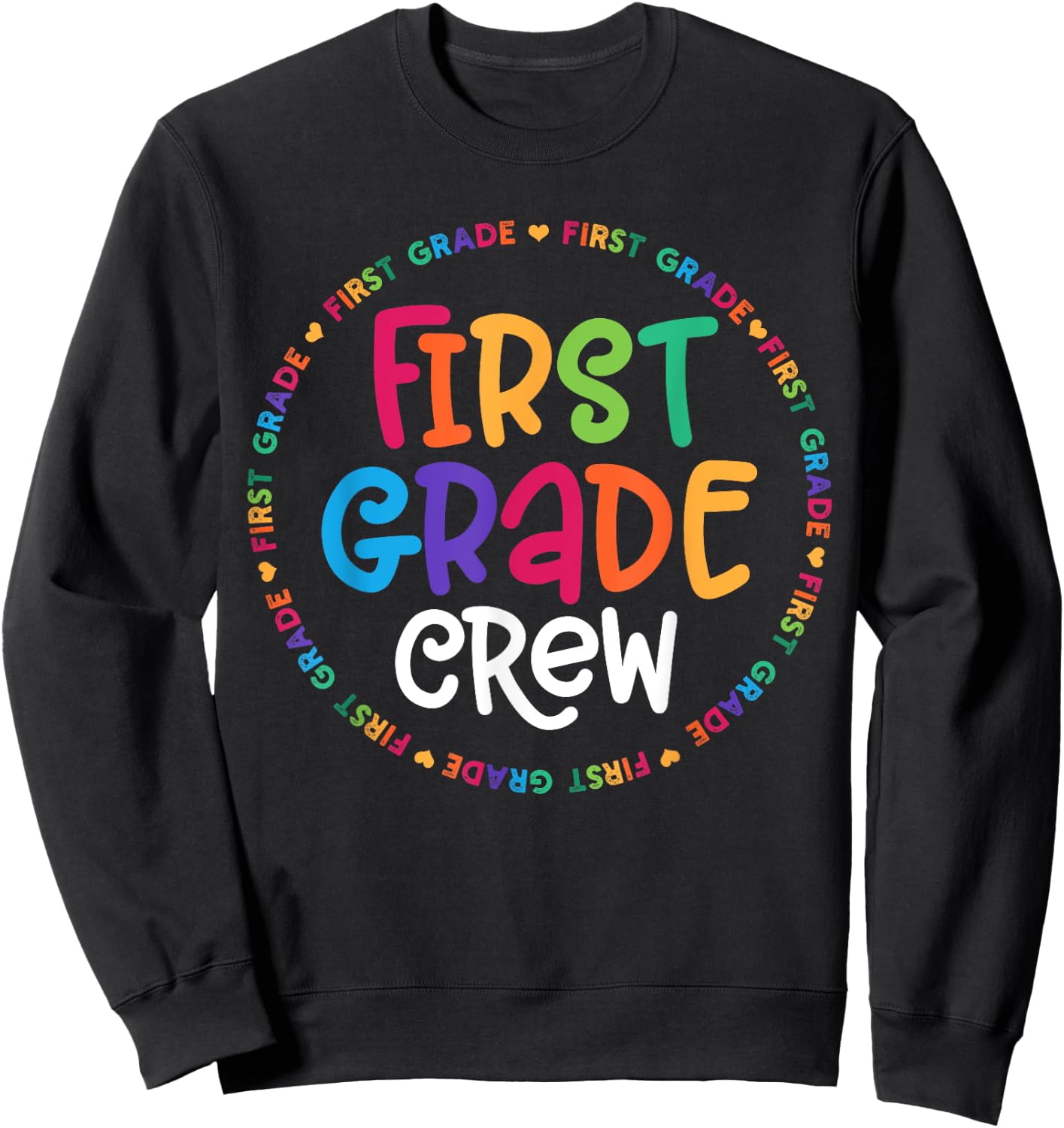 First Grade Crew 1st Grade Back To School Teacher Sweatshirt - Sweatshirt | Black