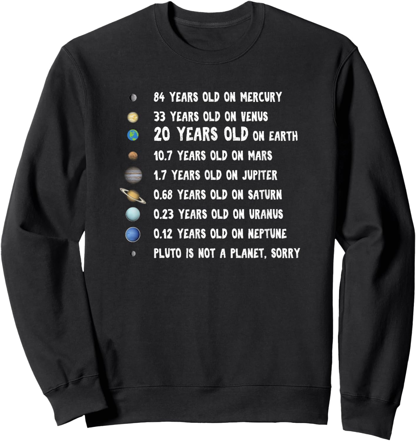 Planets 20 years old birthday Gift astronomy enthusiast Sweatshirt - Sweatshirt | Black