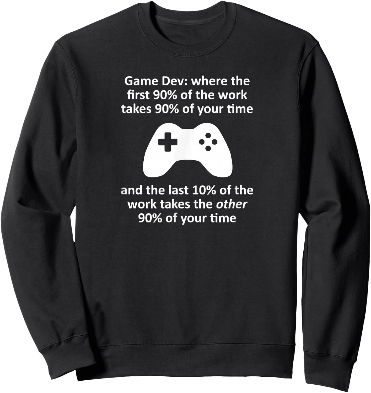 Indie Game Dev Developer Funny Shirt Sweatshirt - Sweatshirt | Black