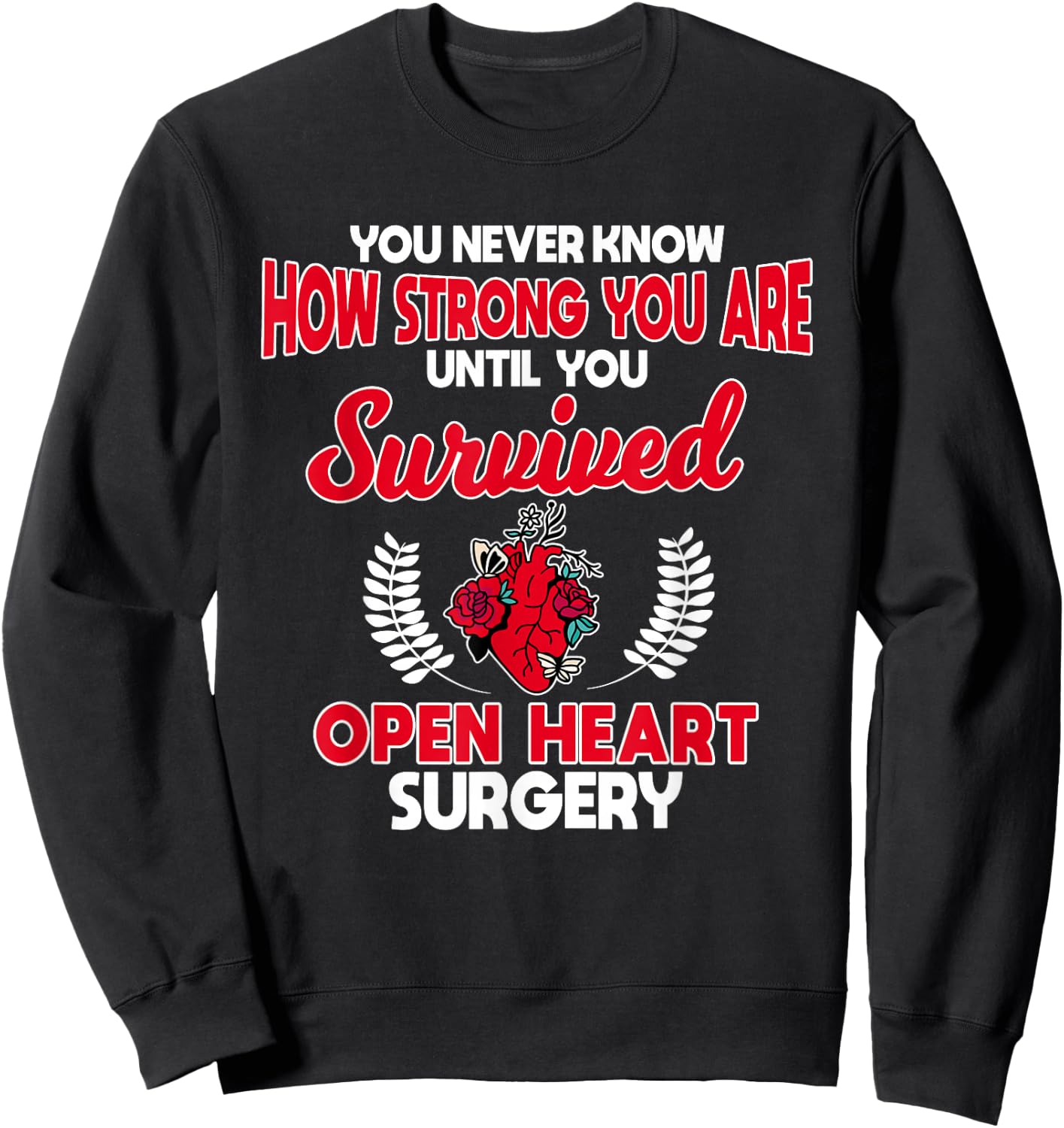 Open Heart Surgery Coronary Bypass Artery Stent Survivor Sweatshirt - Sweatshirt | Black