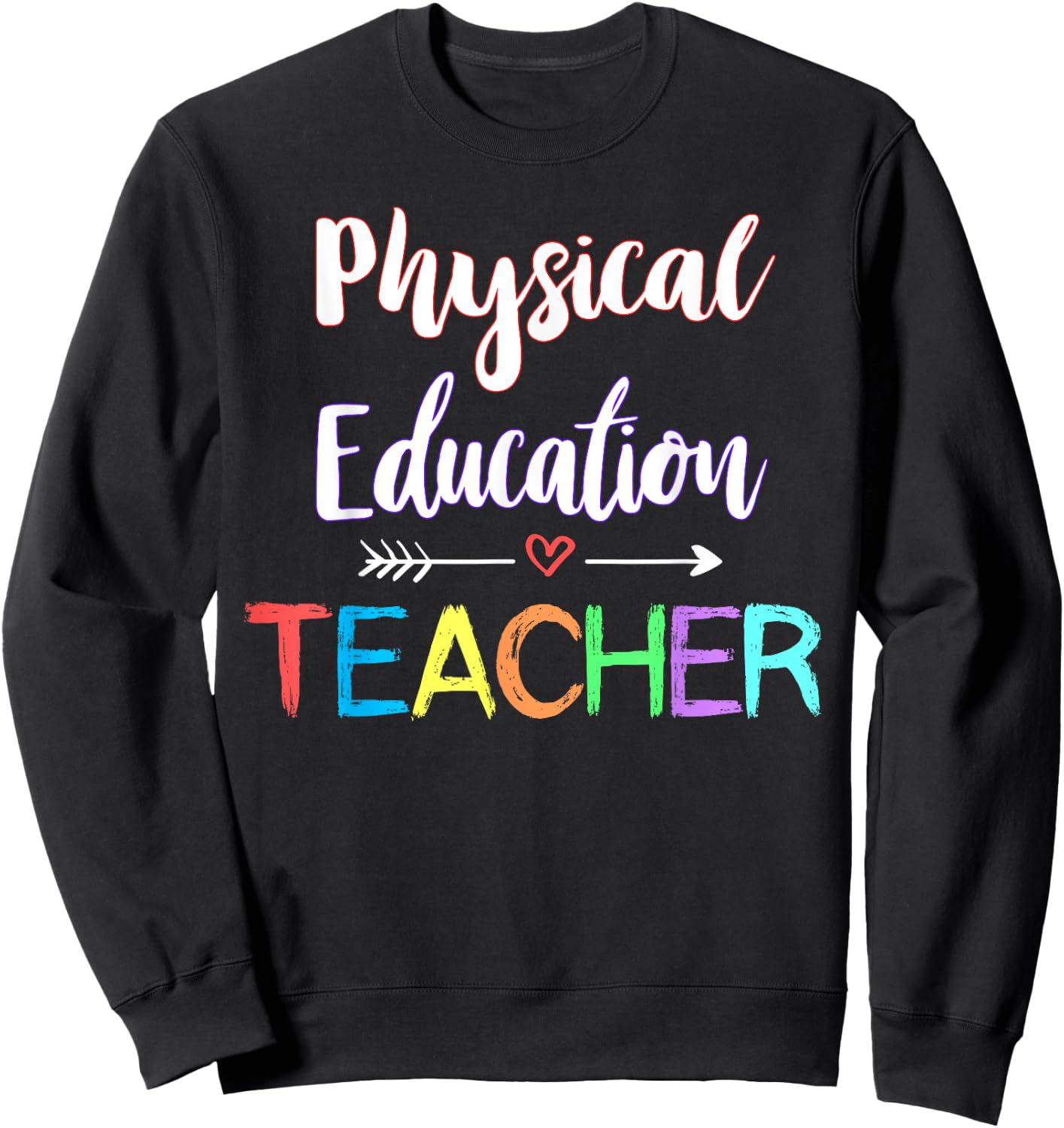 Physical Education Teacher School PE Teacher Fitness Women Girls Kids Sweatshirt - Sweatshirt | Black