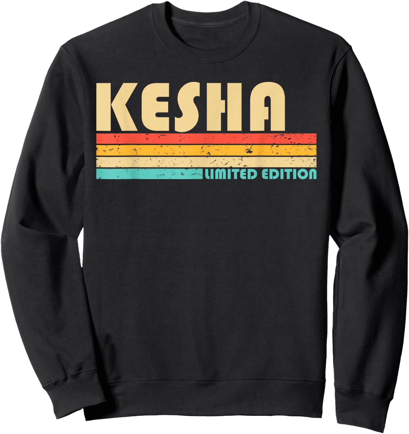 Kesha Name Personalized Retro Vintage 80s 90s Birthday Sweatshirt - Sweatshirt | Black
