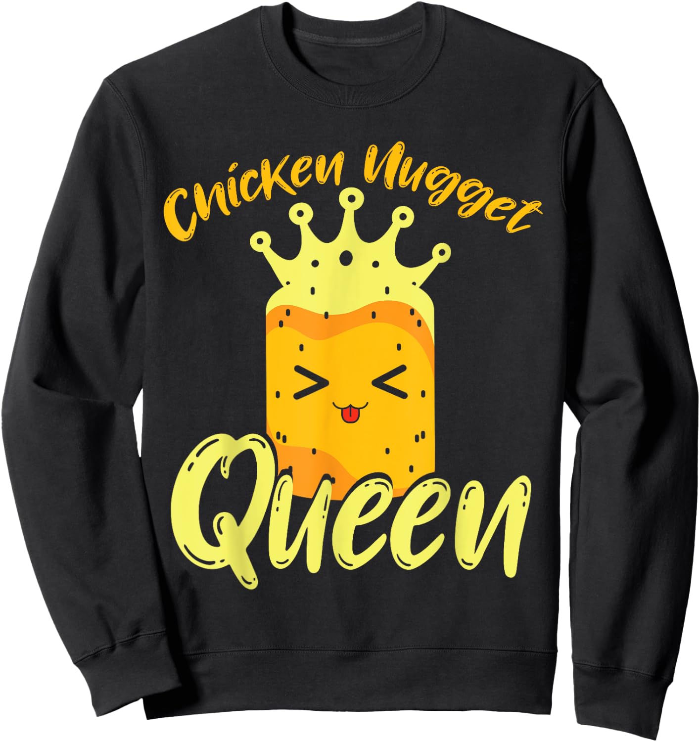Crown Chicken Nugget Queen Women Kawaii Chicken Nuggets Sweatshirt - Sweatshirt | Black