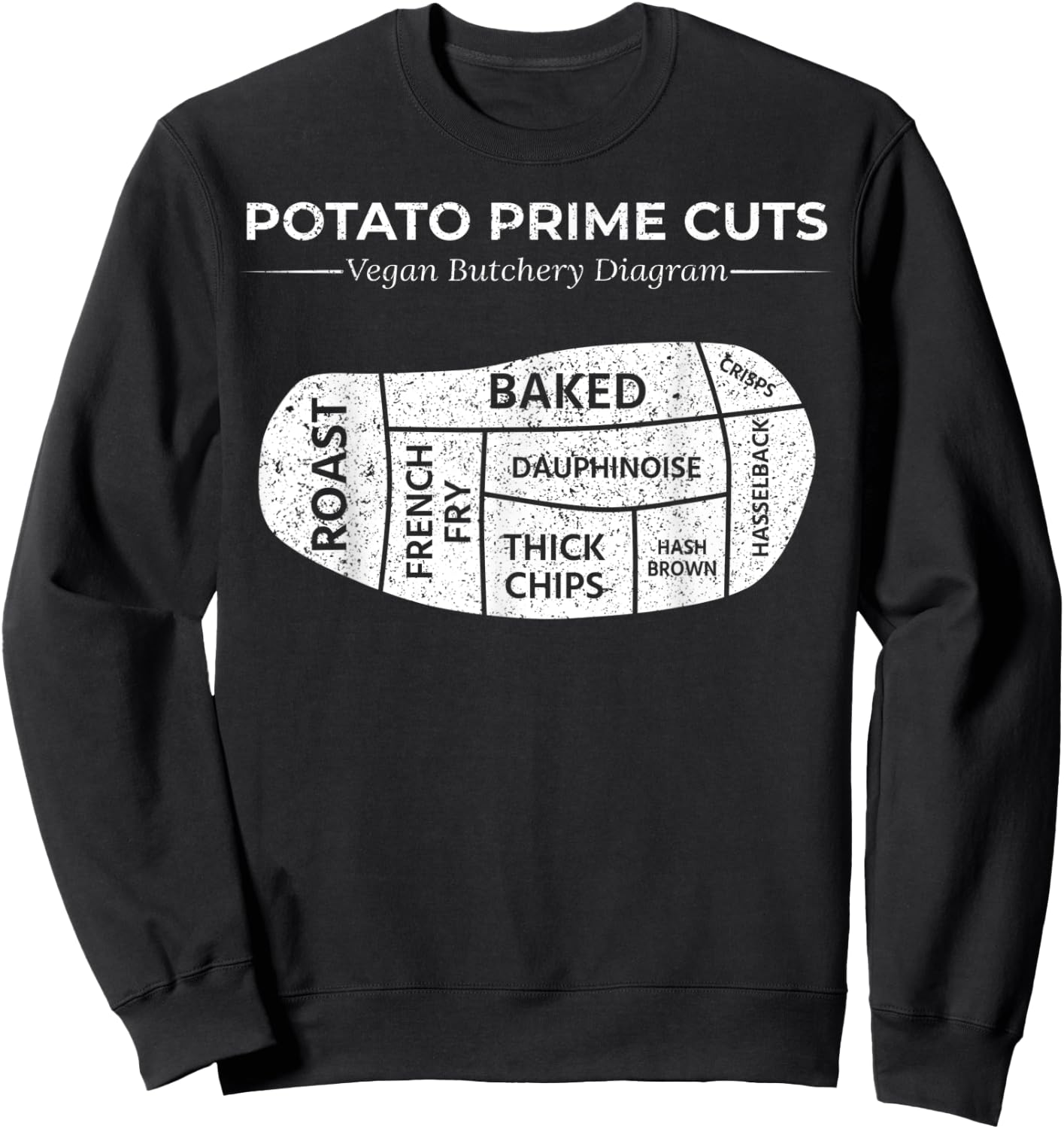 Potato Prime Cuts Funny Vegan Gift Sweatshirt - Sweatshirt | Black